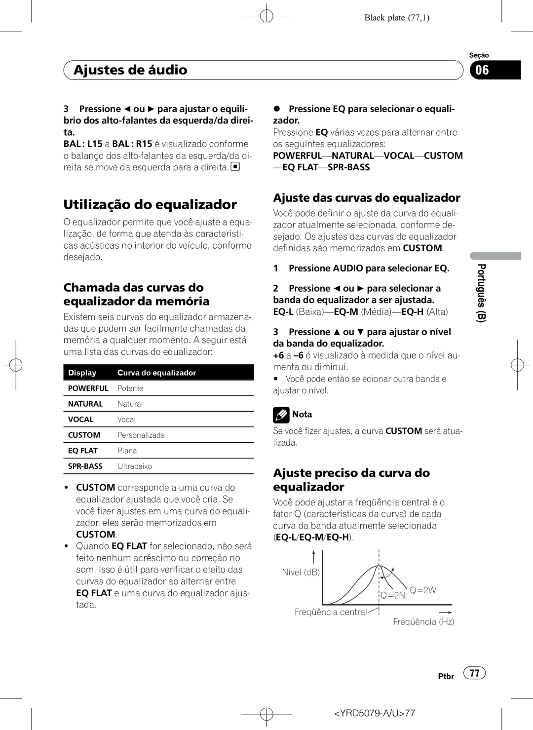 Pioneer DEH-P3950MP Ajustes de áudio, Utilização do equalizador, Chamada das curvas do equalizador da memória 