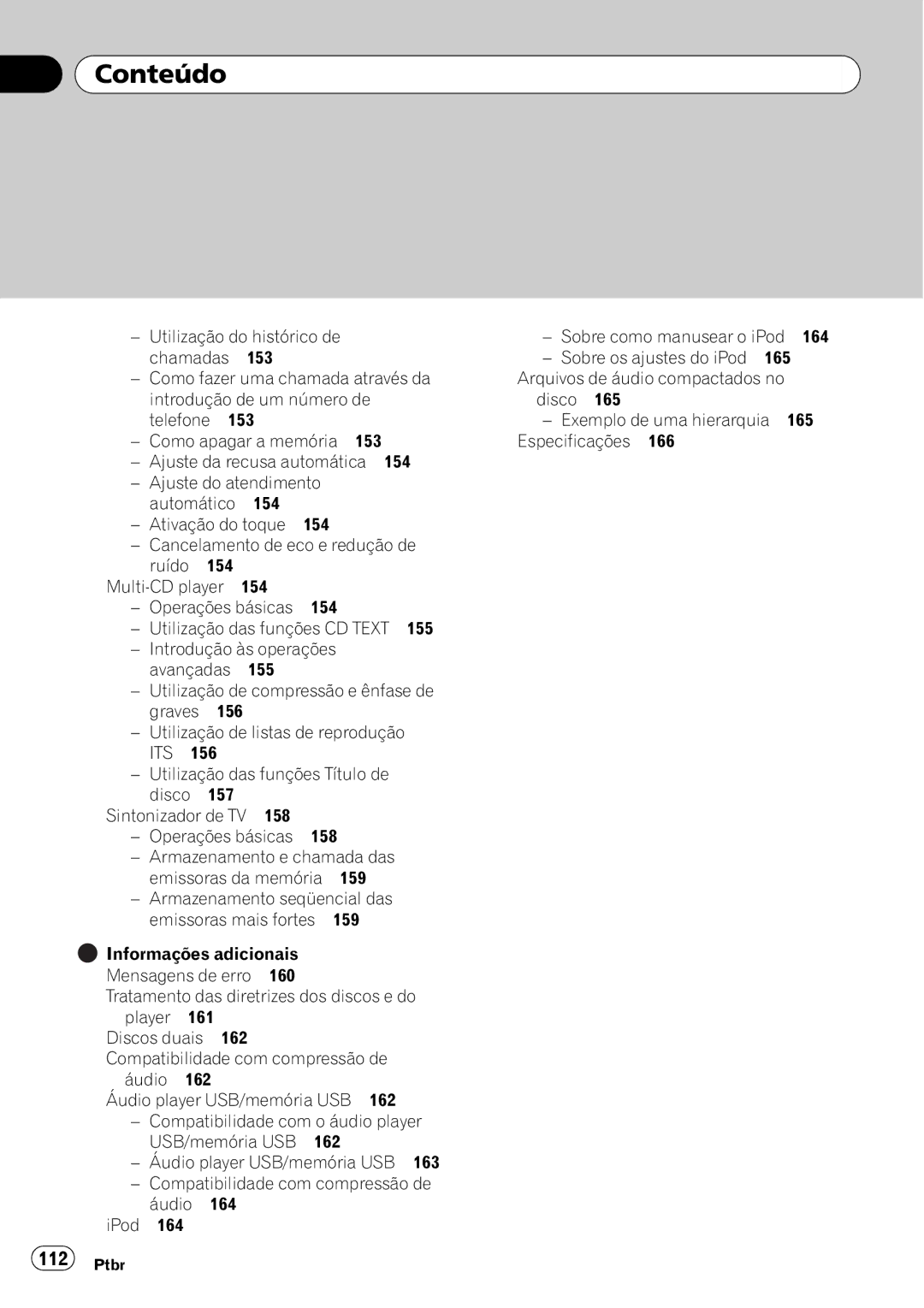 Pioneer DEH-P4050UB operation manual Utilização do histórico de, 164 