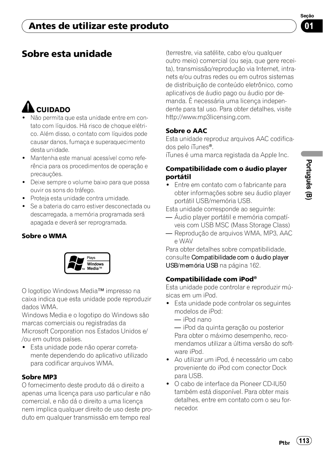 Pioneer DEH-P4050UB operation manual Antes de utilizar este produto Sobre esta unidade, Cuidado 