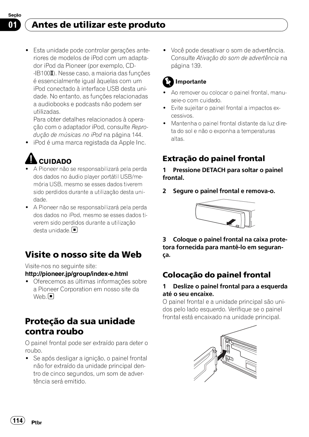 Pioneer DEH-P4050UB Antes de utilizar este produto, Visite o nosso site da Web, Proteção da sua unidade contra roubo 