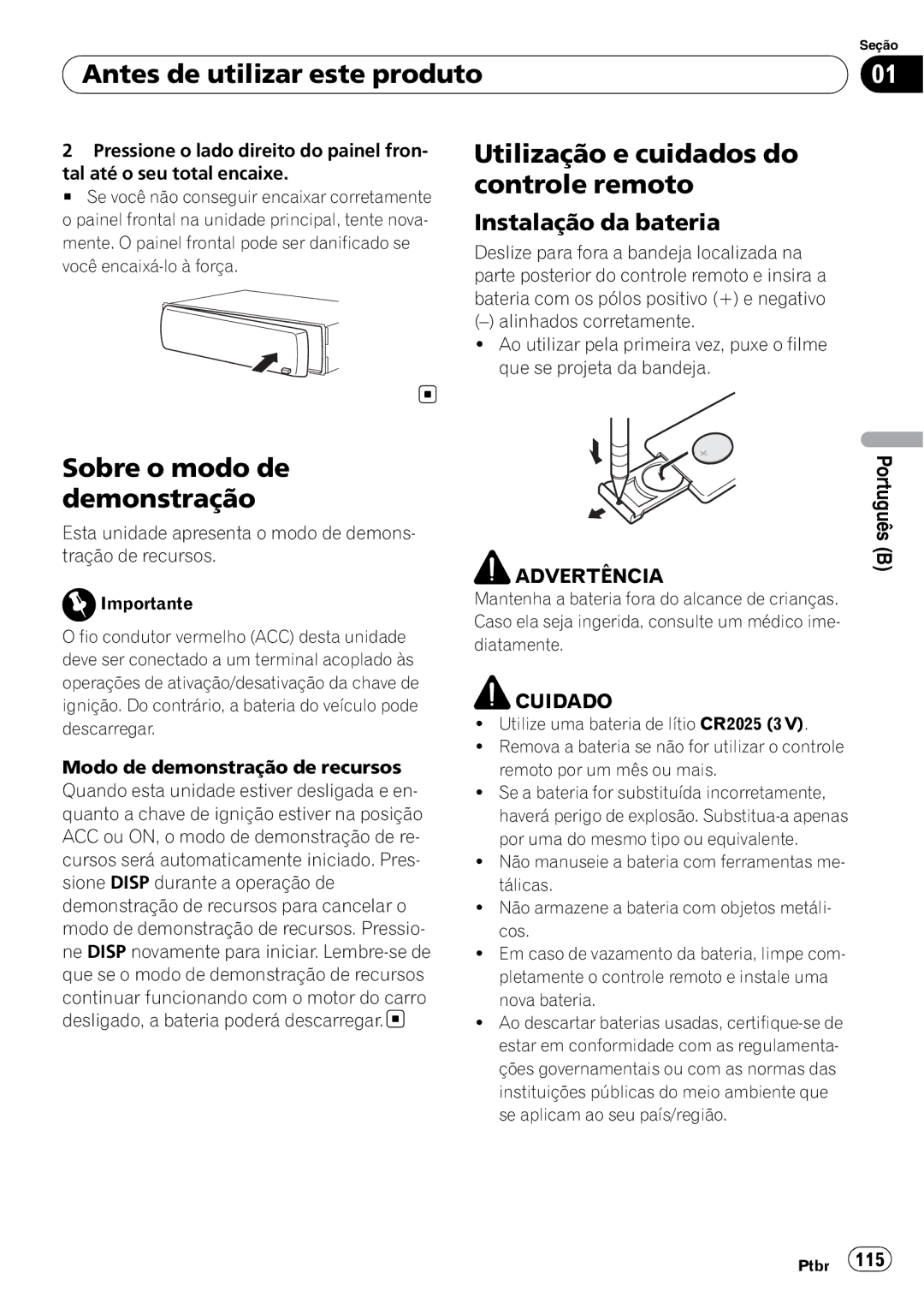 Pioneer DEH-P4050UB Utilização e cuidados do controle remoto, Sobre o modo de demonstração, Instalação da bateria 