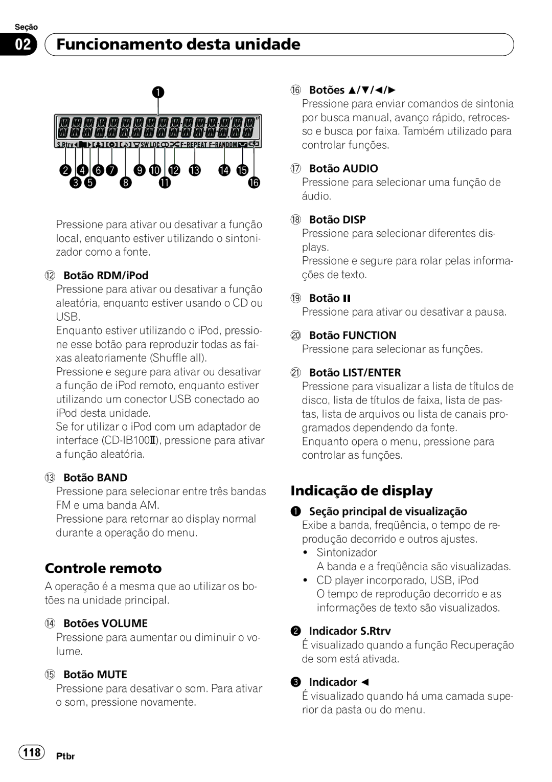 Pioneer DEH-P4050UB operation manual Controle remoto, Indicação de display 