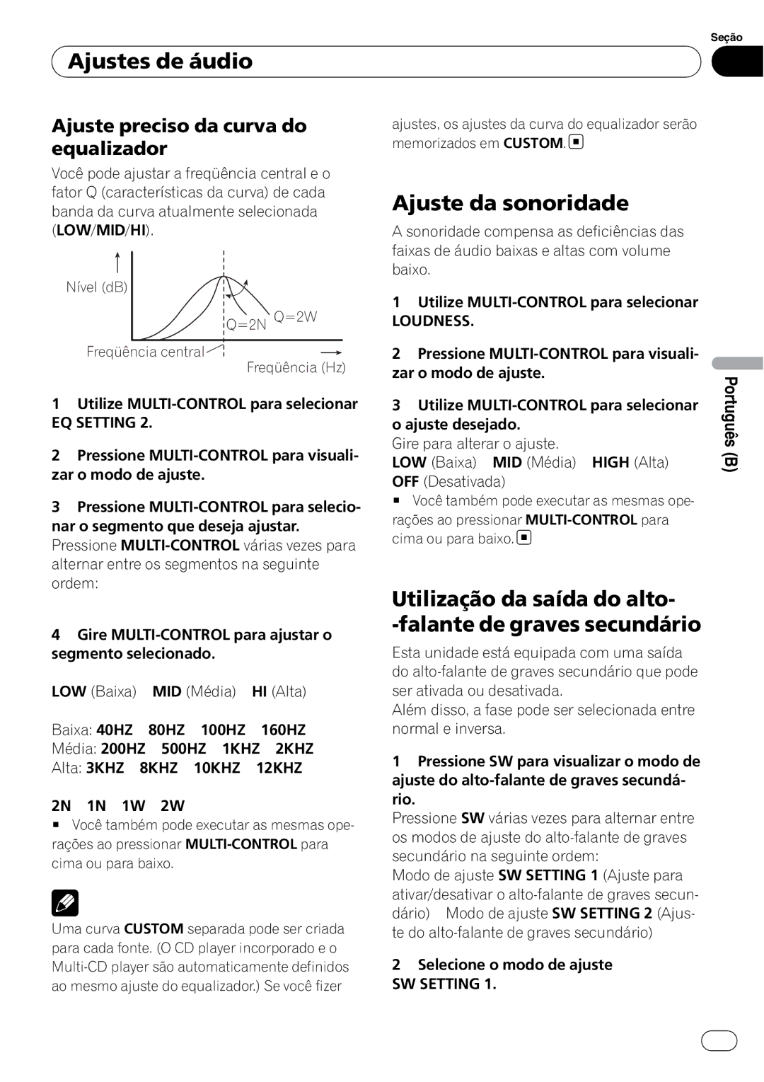 Pioneer DEH-P4050UB Ajustes de áudio, Ajuste da sonoridade, Utilização da saída do alto Falante de graves secundário 