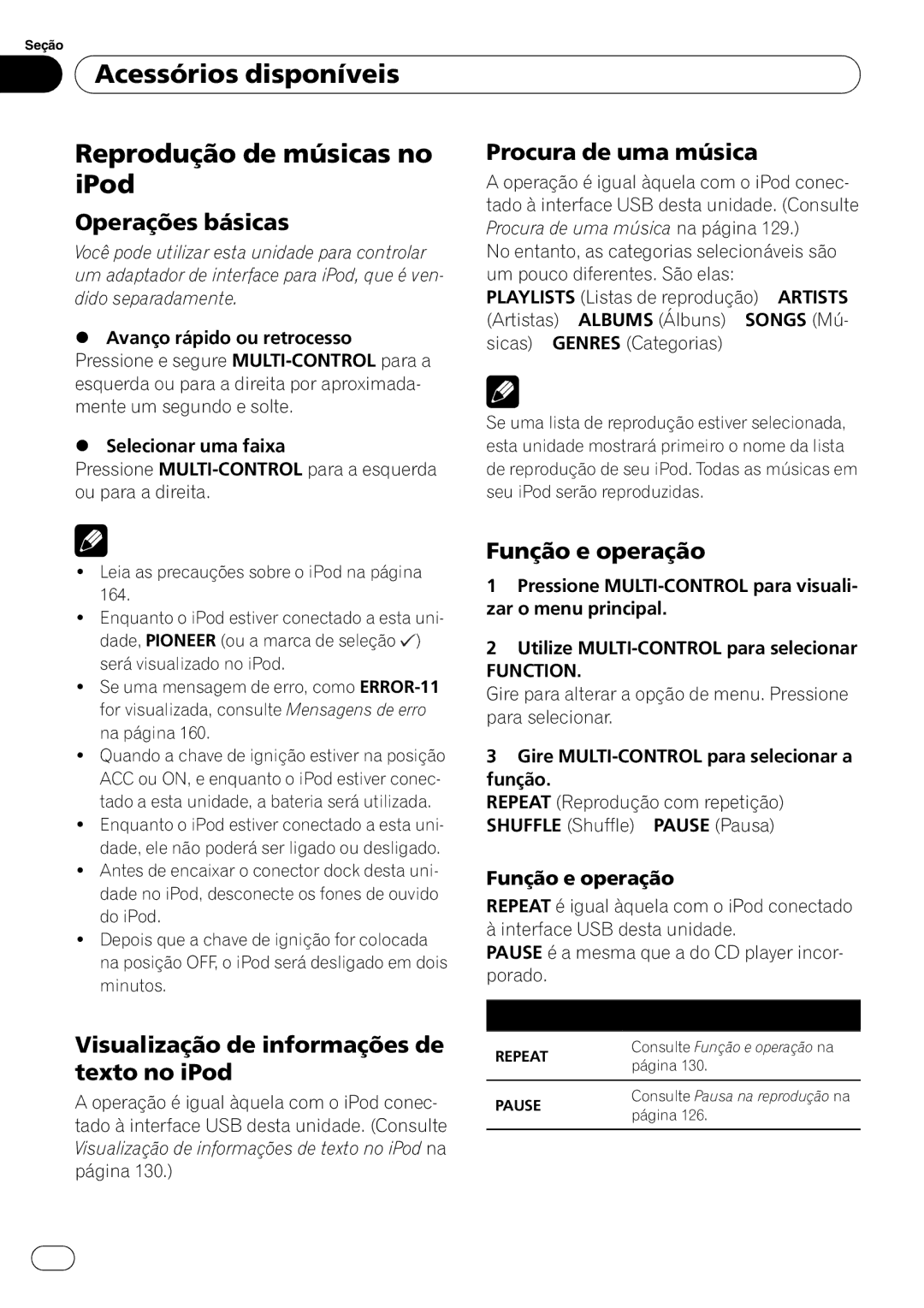 Pioneer DEH-P4050UB operation manual Acessórios disponíveis Reprodução de músicas no, Função e operação 