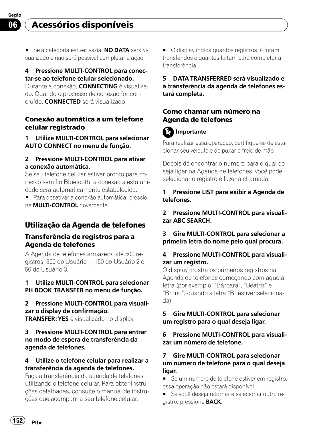 Pioneer DEH-P4050UB operation manual Utilização da Agenda de telefones, Conexão automática a um telefone celular registrado 