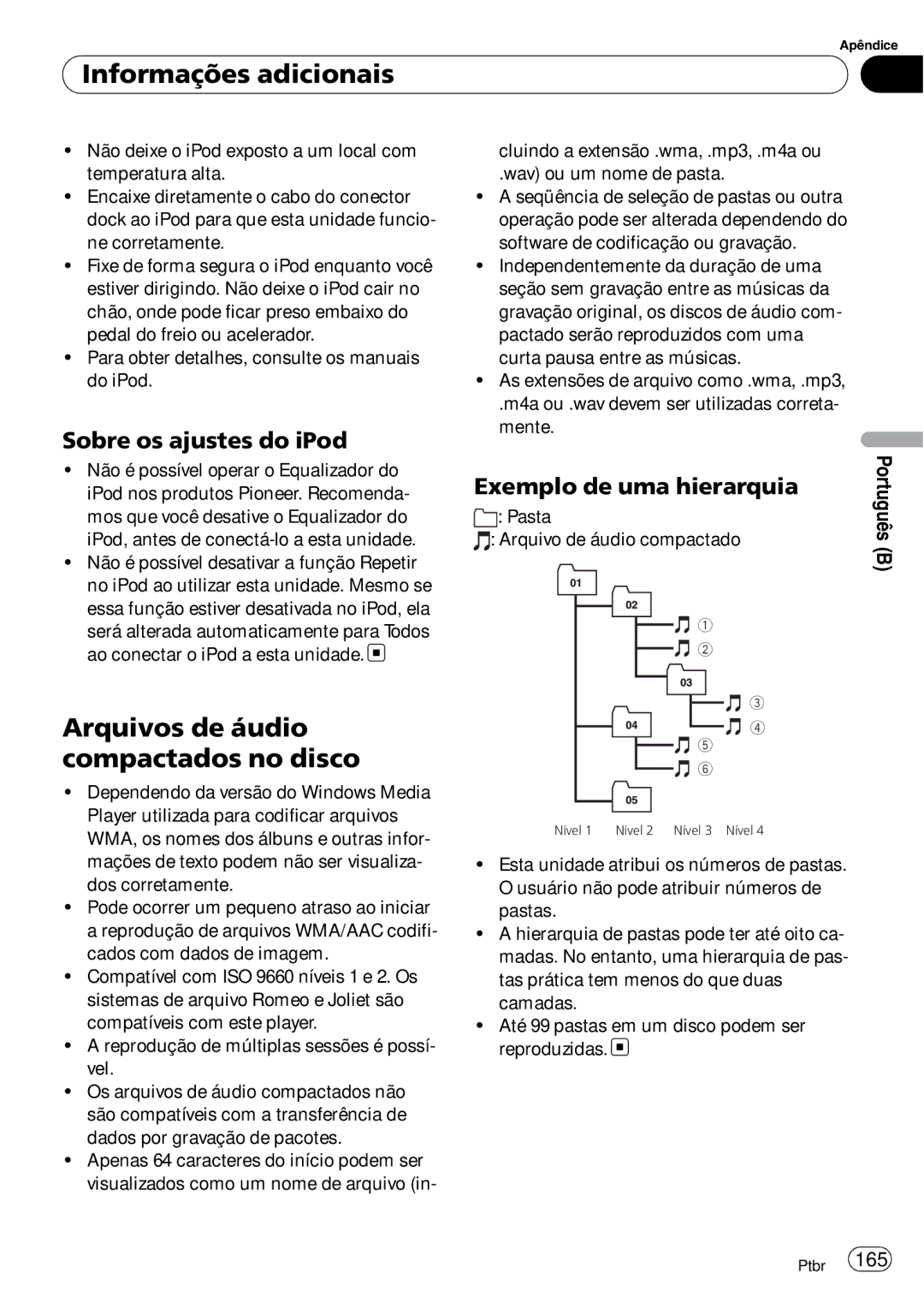 Pioneer DEH-P4050UB Arquivos de áudio compactados no disco, Sobre os ajustes do iPod, Exemplo de uma hierarquia 