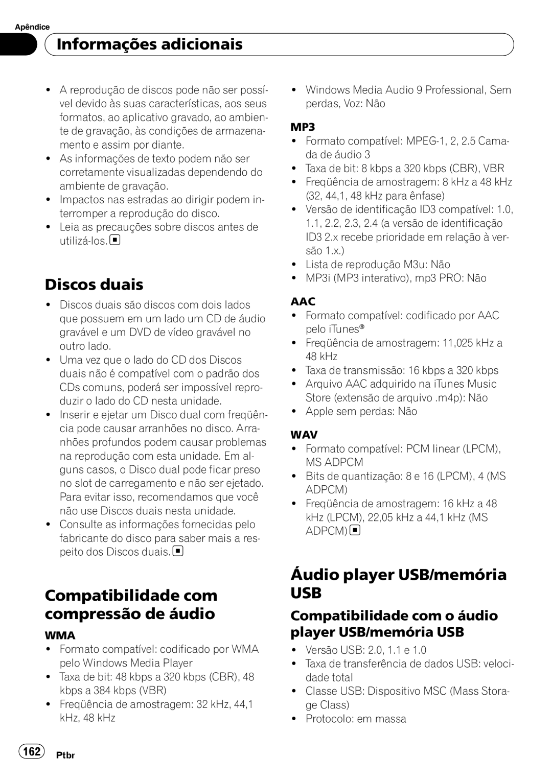 Pioneer DEH-P4050UB operation manual Discos duais, Compatibilidade com compressão de áudio, Áudio player USB/memória USB 