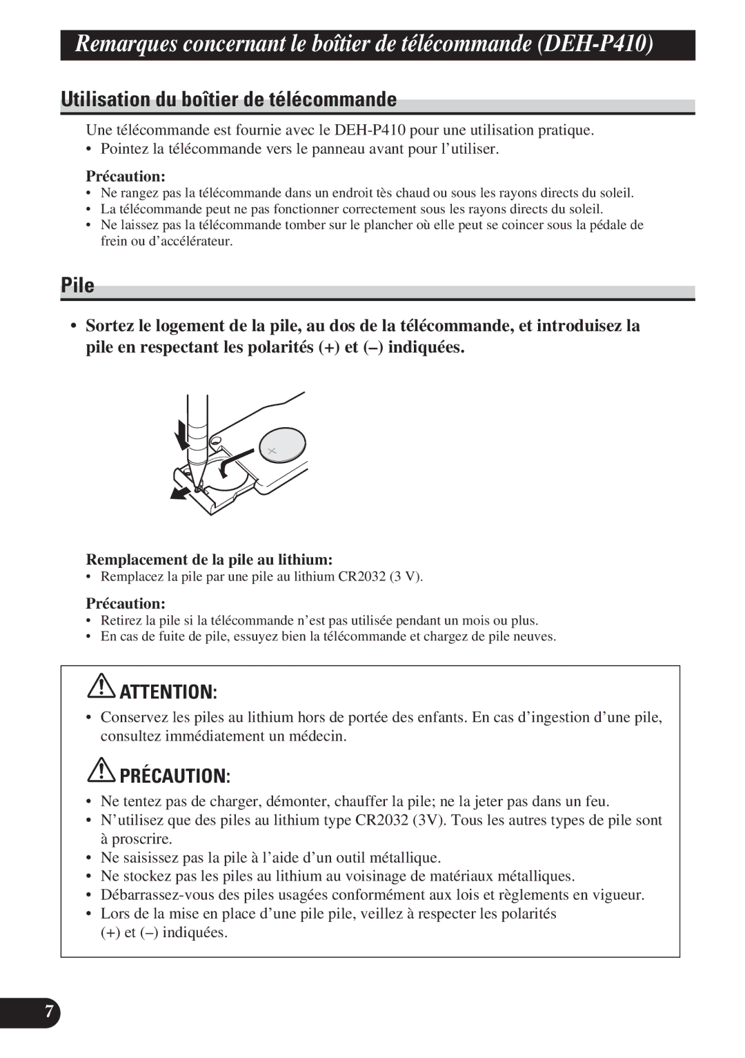 Pioneer DEH-P410, DEH-P310 Utilisation du boîtier de télécommande, Pile, Précaution, Remplacement de la pile au lithium 