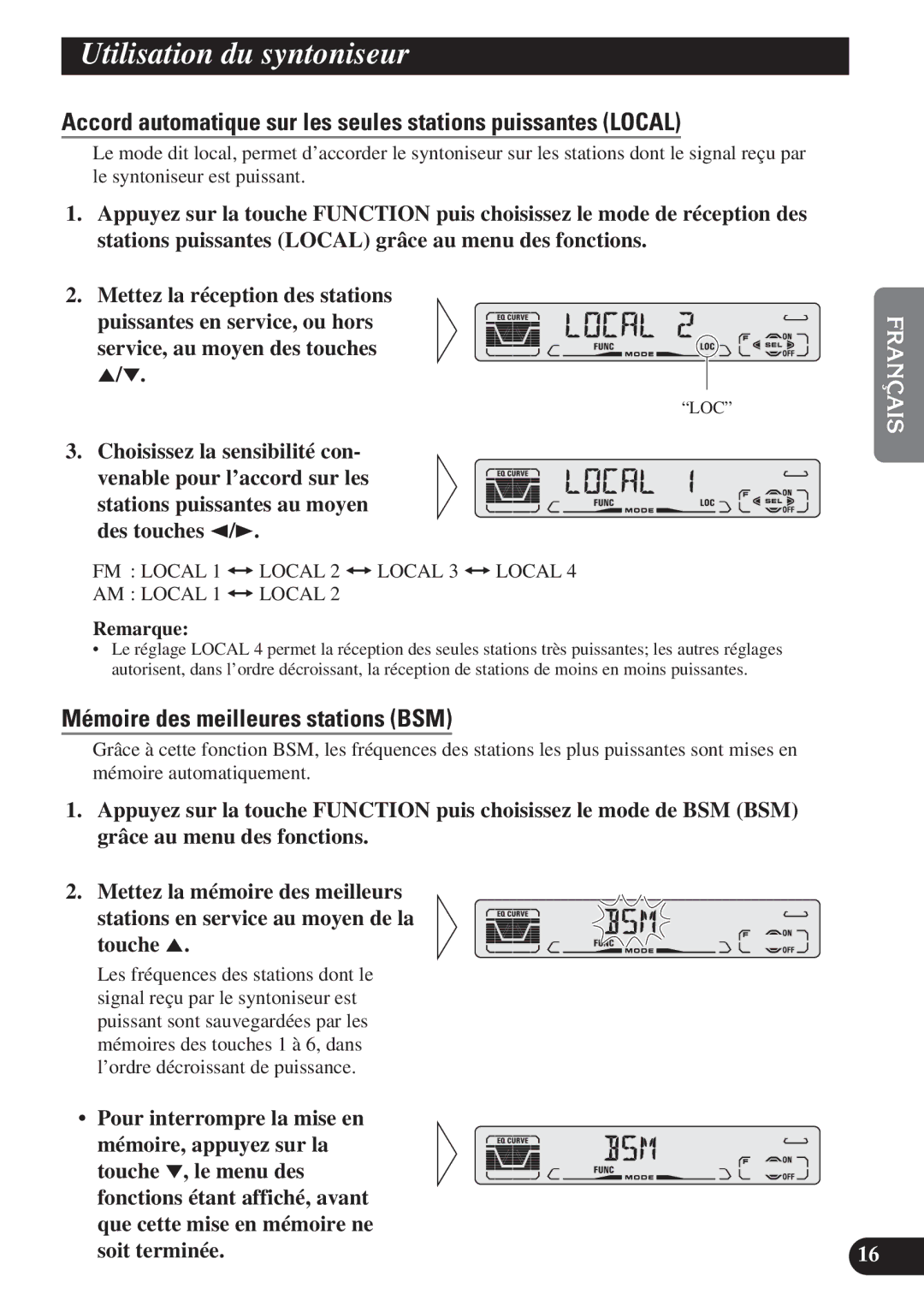 Pioneer DEH-P310, DEH-P410 Utilisation du syntoniseur, Accord automatique sur les seules stations puissantes Local 