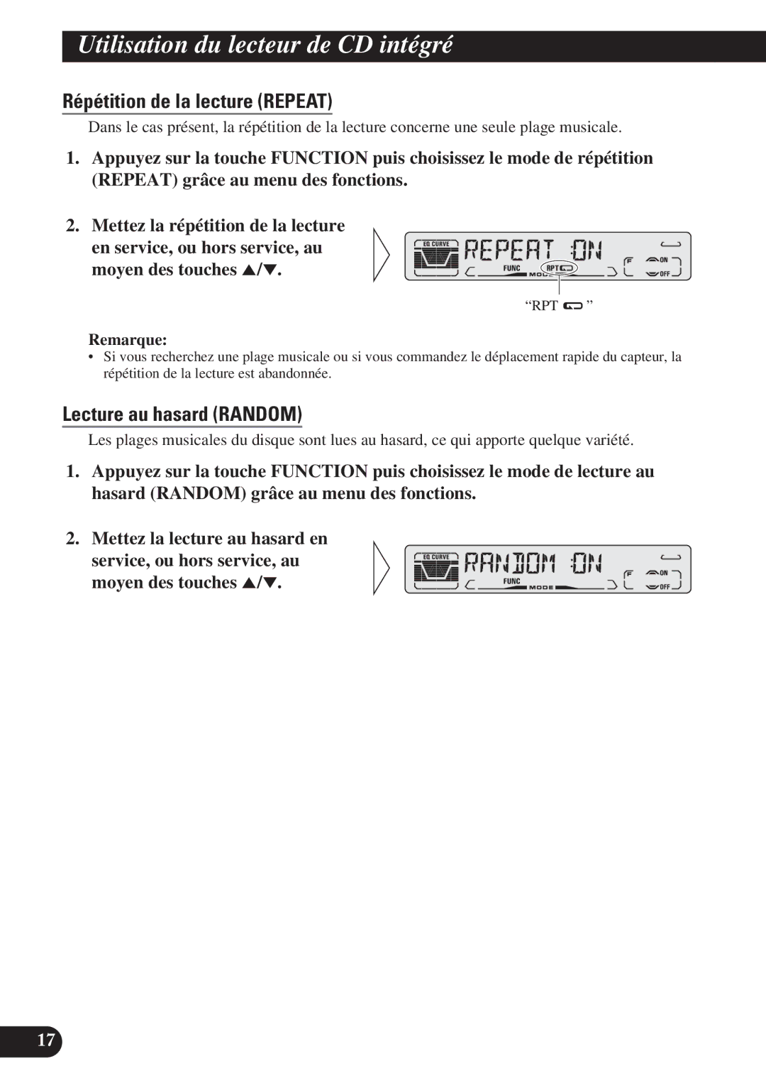 Pioneer DEH-P410, DEH-P310 Utilisation du lecteur de CD intégré, Répétition de la lecture Repeat, Lecture au hasard Random 