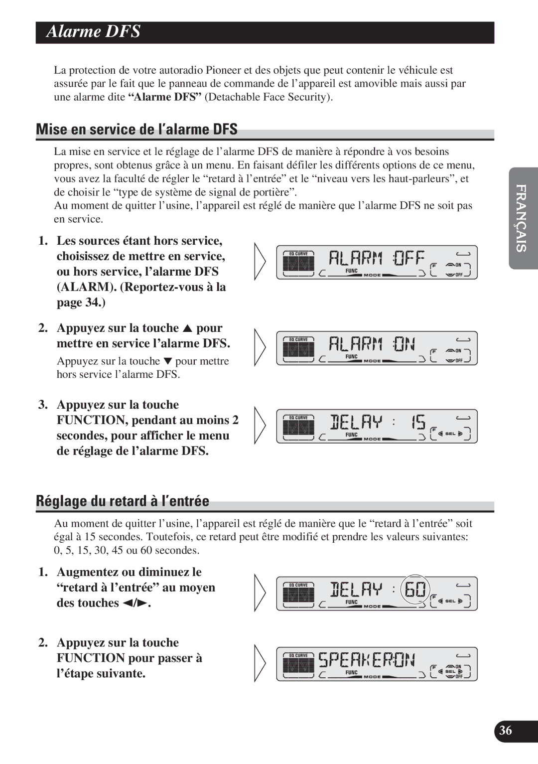 Pioneer DEH-P310, DEH-P410 operation manual Alarme DFS, Mise en service de l’alarme DFS, Réglage du retard à l’entrée 