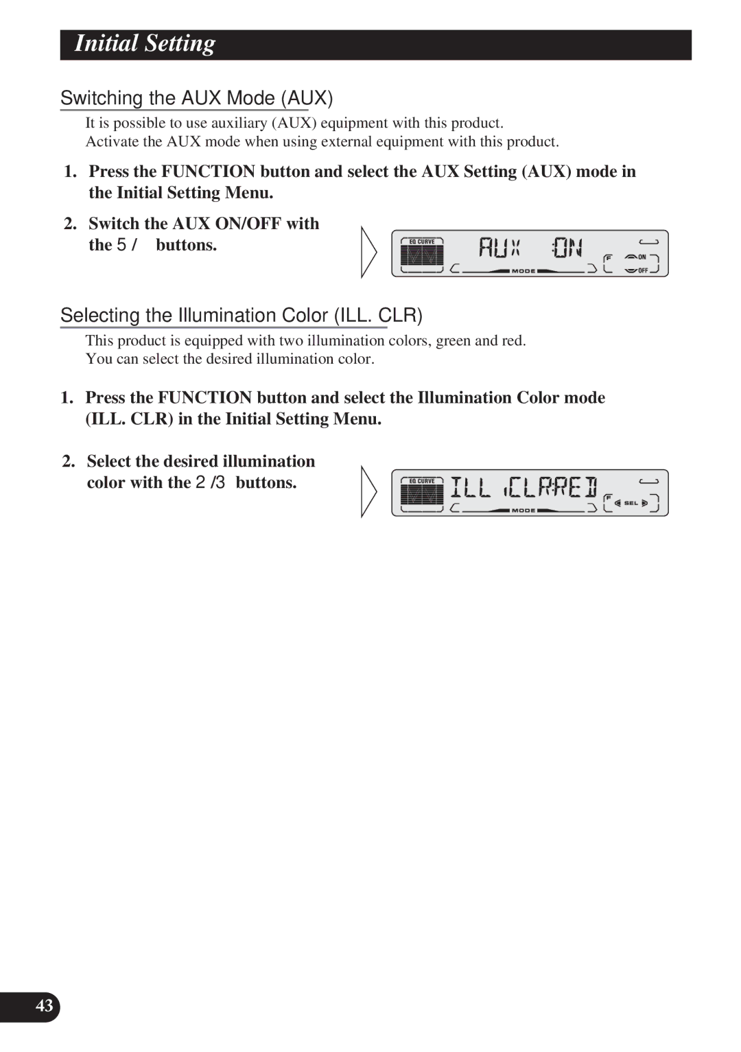 Pioneer DEH-P4100R operation manual Switching the AUX Mode AUX, Selecting the Illumination Color ILL. CLR 