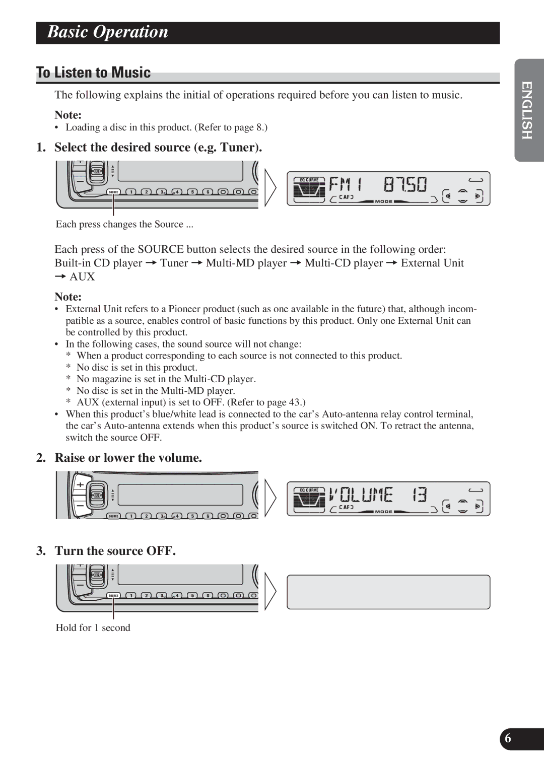 Pioneer DEH-P4100R operation manual Basic Operation, To Listen to Music, Select the desired source e.g. Tuner 