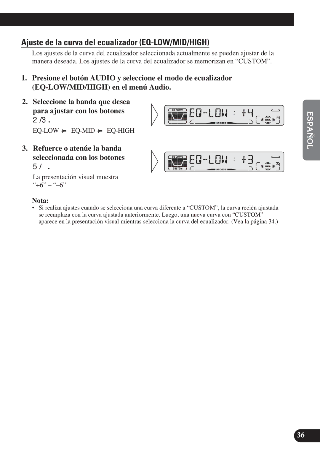 Pioneer DEH-P4100R operation manual Ajuste de la curva del ecualizador EQ-LOW/MID/HIGH 