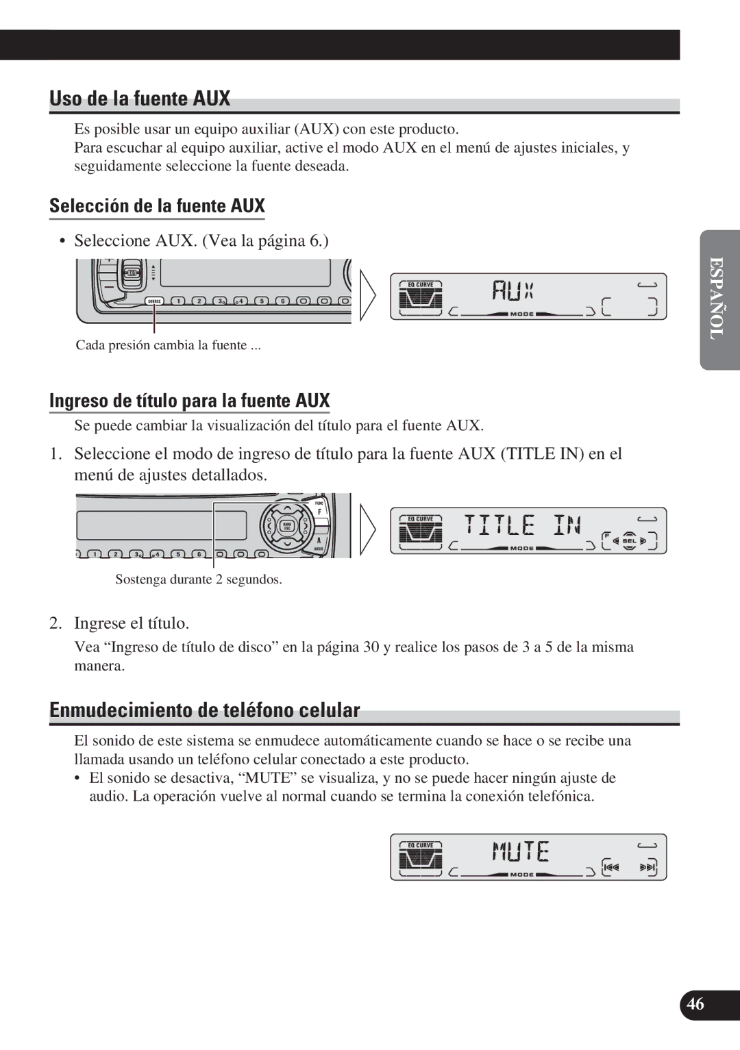 Pioneer DEH-P4100R operation manual Uso de la fuente AUX, Enmudecimiento de teléfono celular, Selección de la fuente AUX 