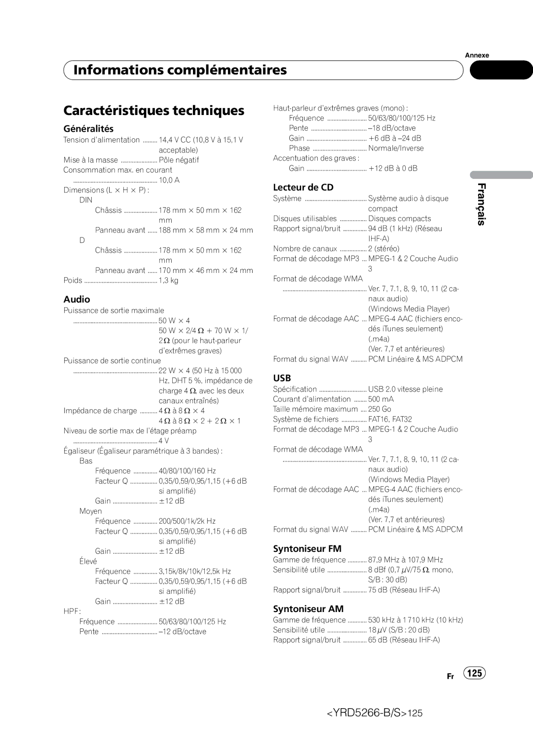 Pioneer DEH-P410UB Informations complémentaires Caractéristiques techniques, Généralités, Lecteur de CD, Syntoniseur FM 