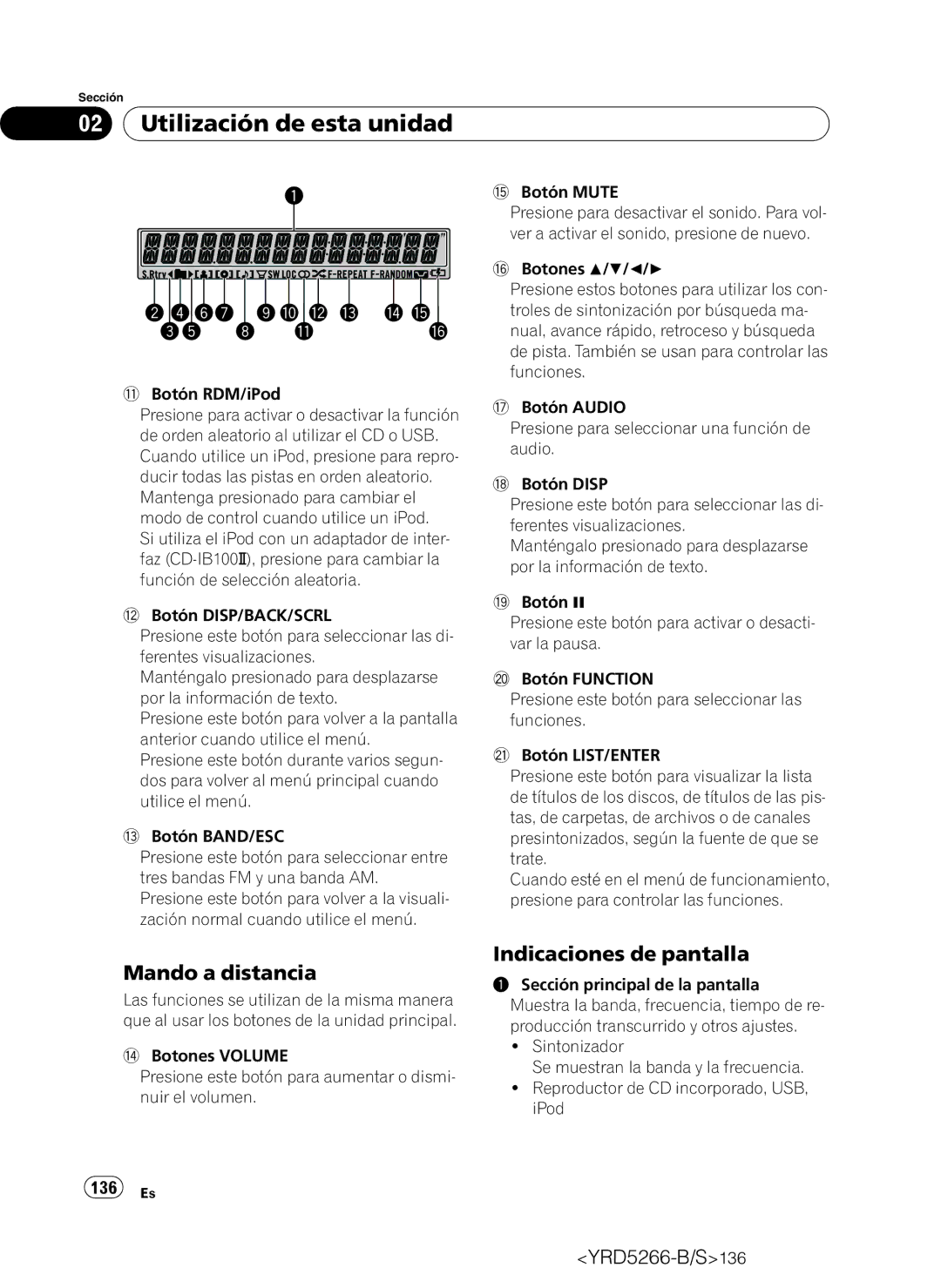 Pioneer DEH-P410UB operation manual Utilización de esta unidad, Mando a distancia, Indicaciones de pantalla, 136 Es 