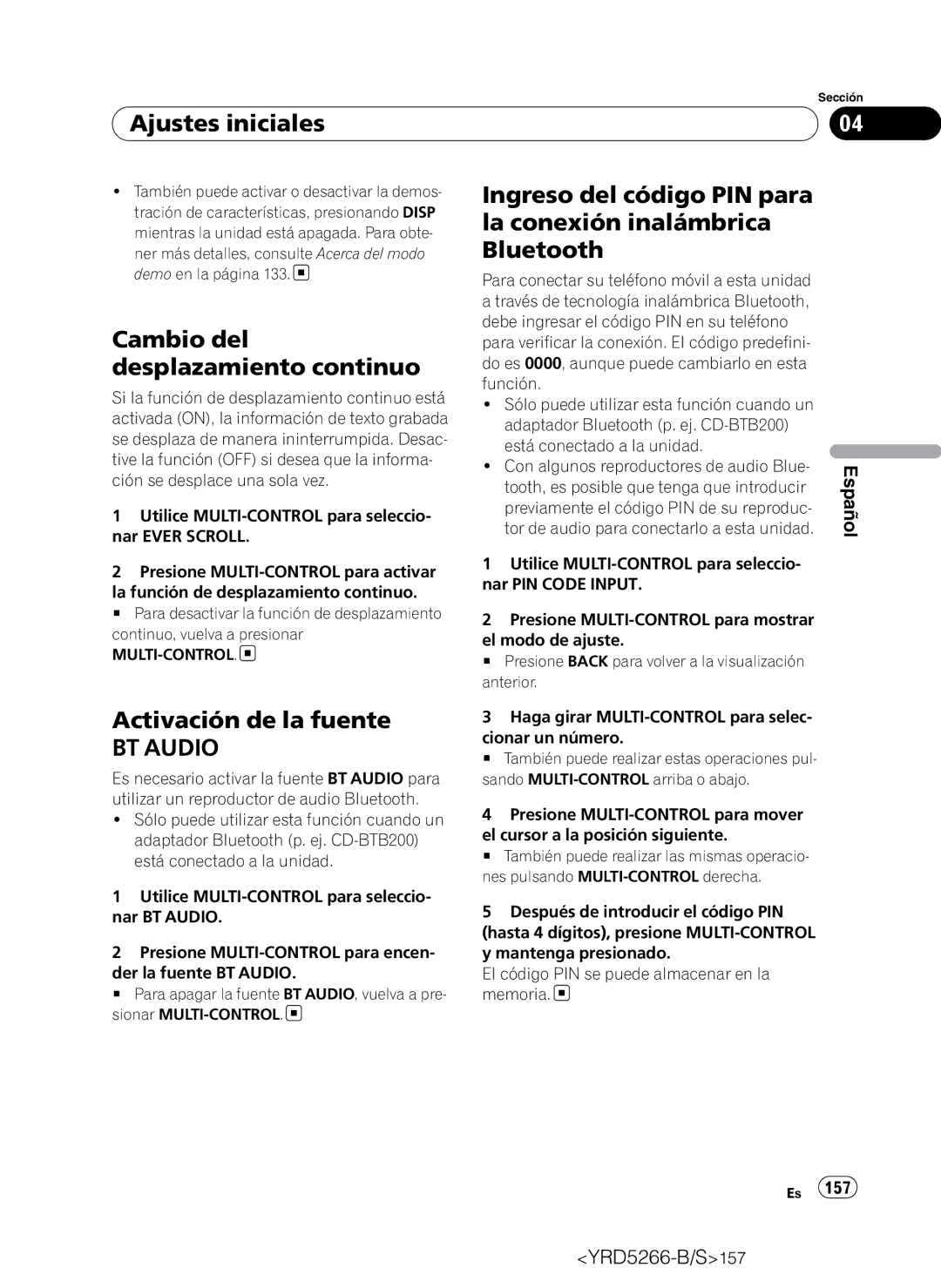 Pioneer DEH-P410UB operation manual Cambio del desplazamiento continuo, Activación de la fuente 