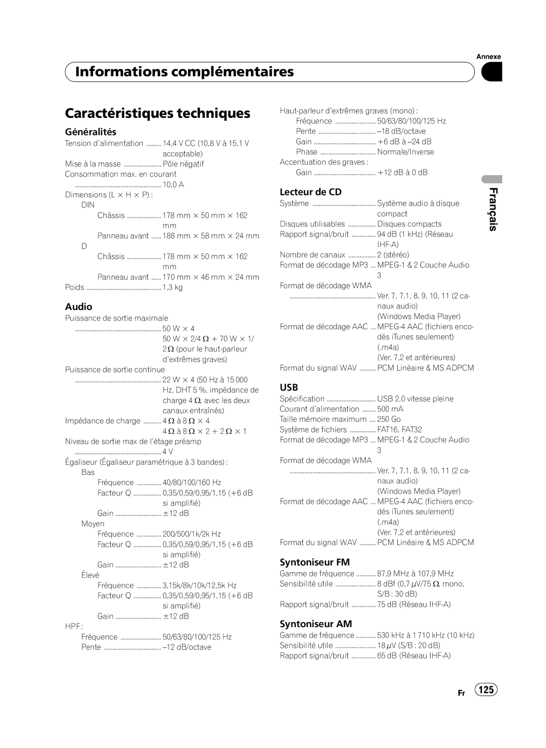 Pioneer DEH-P410UB Informations complémentaires Caractéristiques techniques, Généralités, Lecteur de CD, Syntoniseur FM 