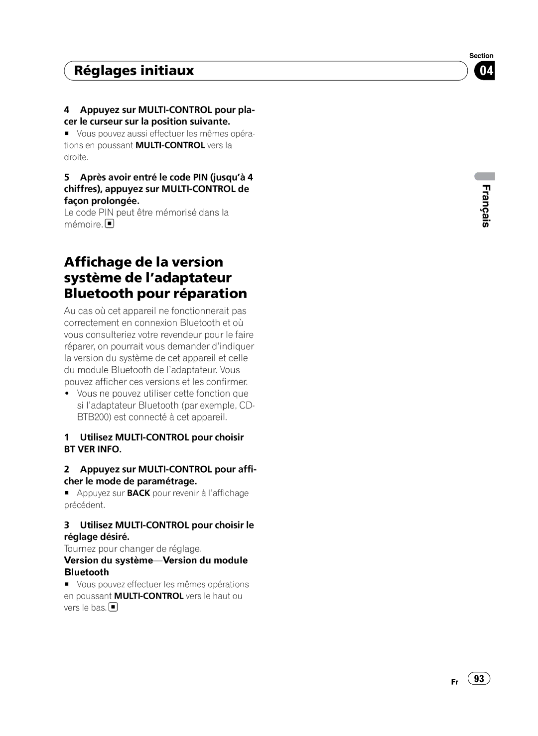 Pioneer DEH-P410UB operation manual Réglages initiaux, BT VER Info 