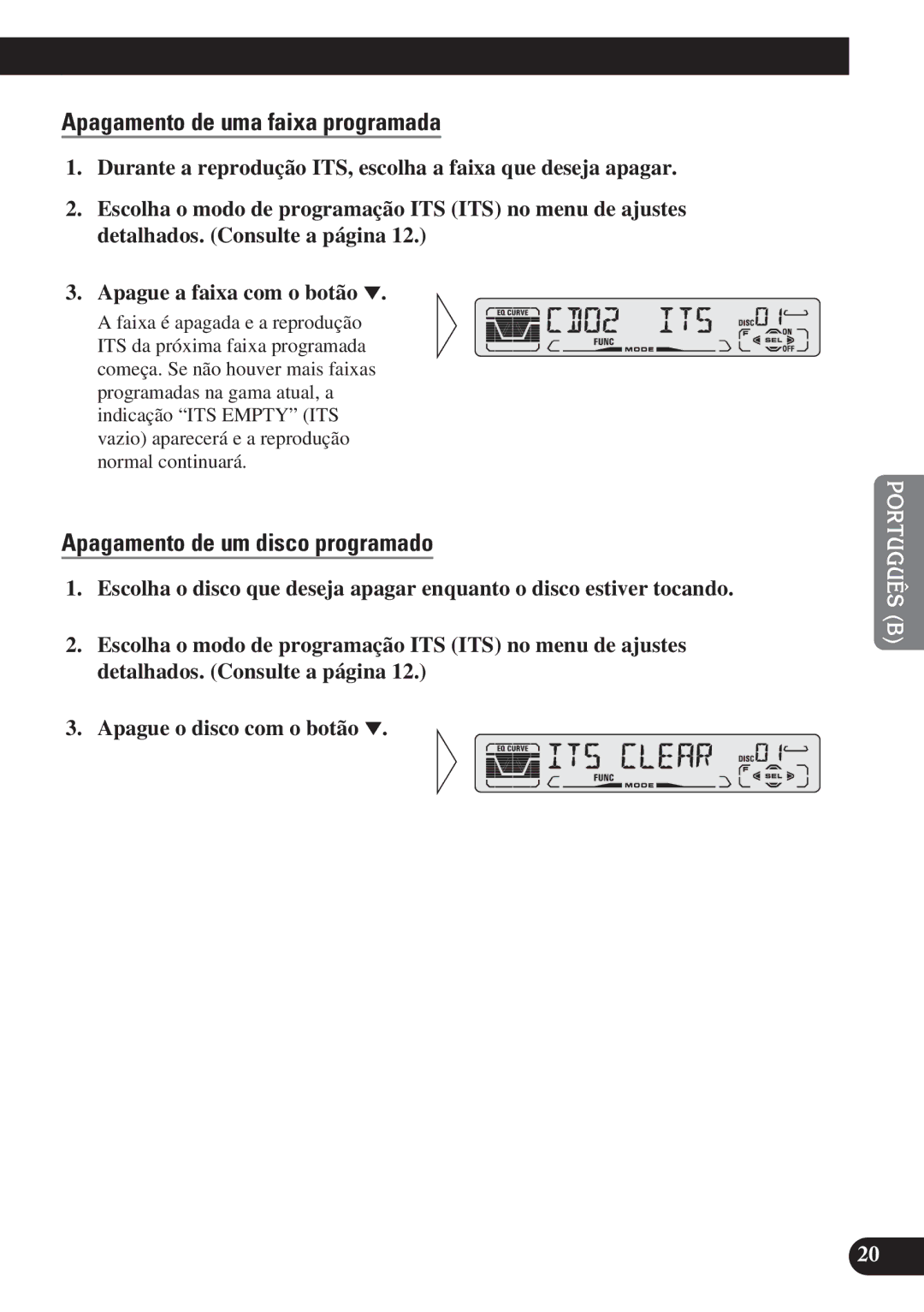 Pioneer DEH-P4150 operation manual Apagamento de uma faixa programada, Apagamento de um disco programado 