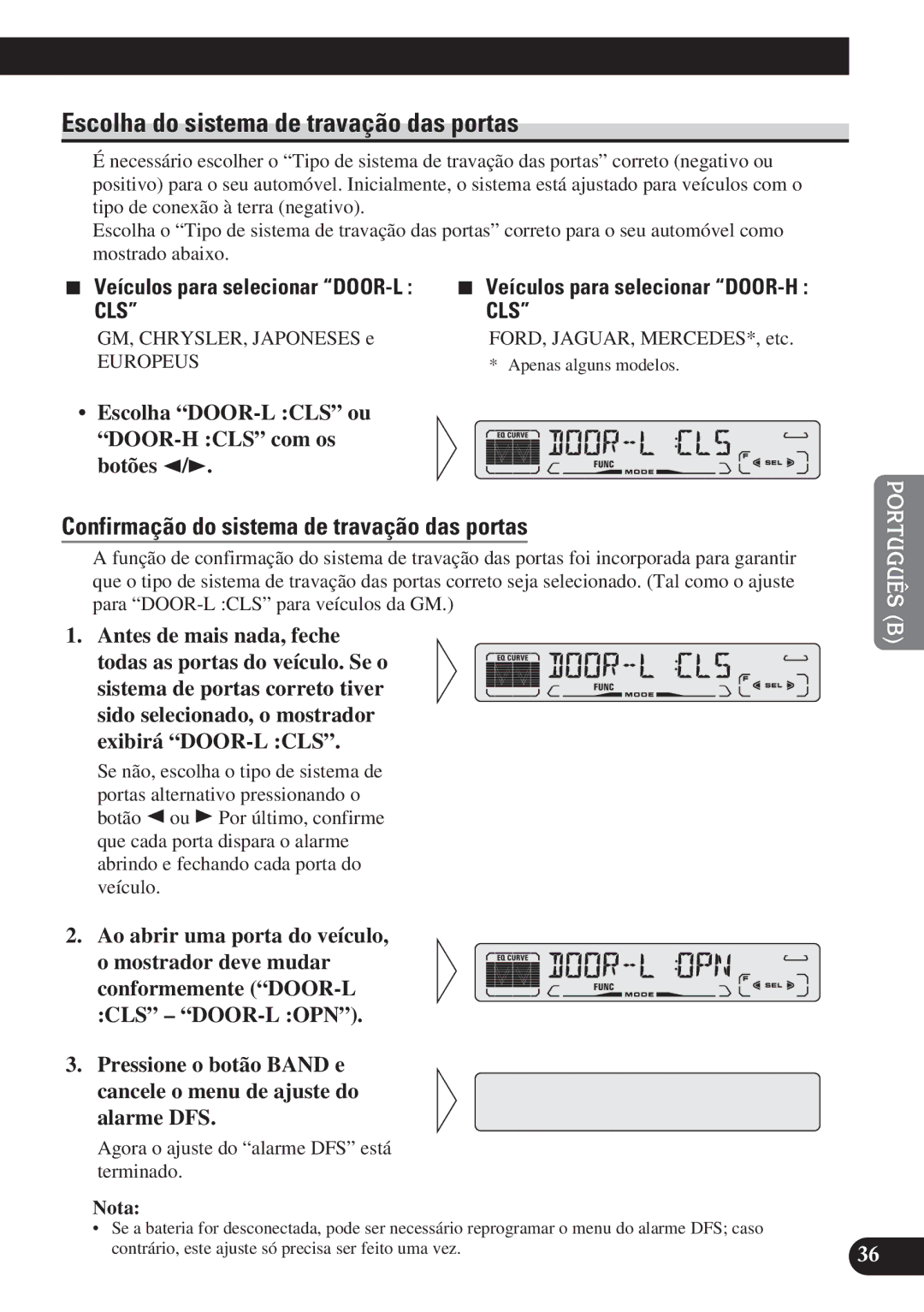 Pioneer DEH-P4150 operation manual Escolha do sistema de travação das portas, Confirmação do sistema de travação das portas 