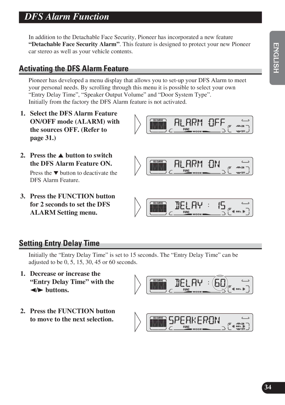 Pioneer DEH-P4150 operation manual DFS Alarm Function, Activating the DFS Alarm Feature, Setting Entry Delay Time 