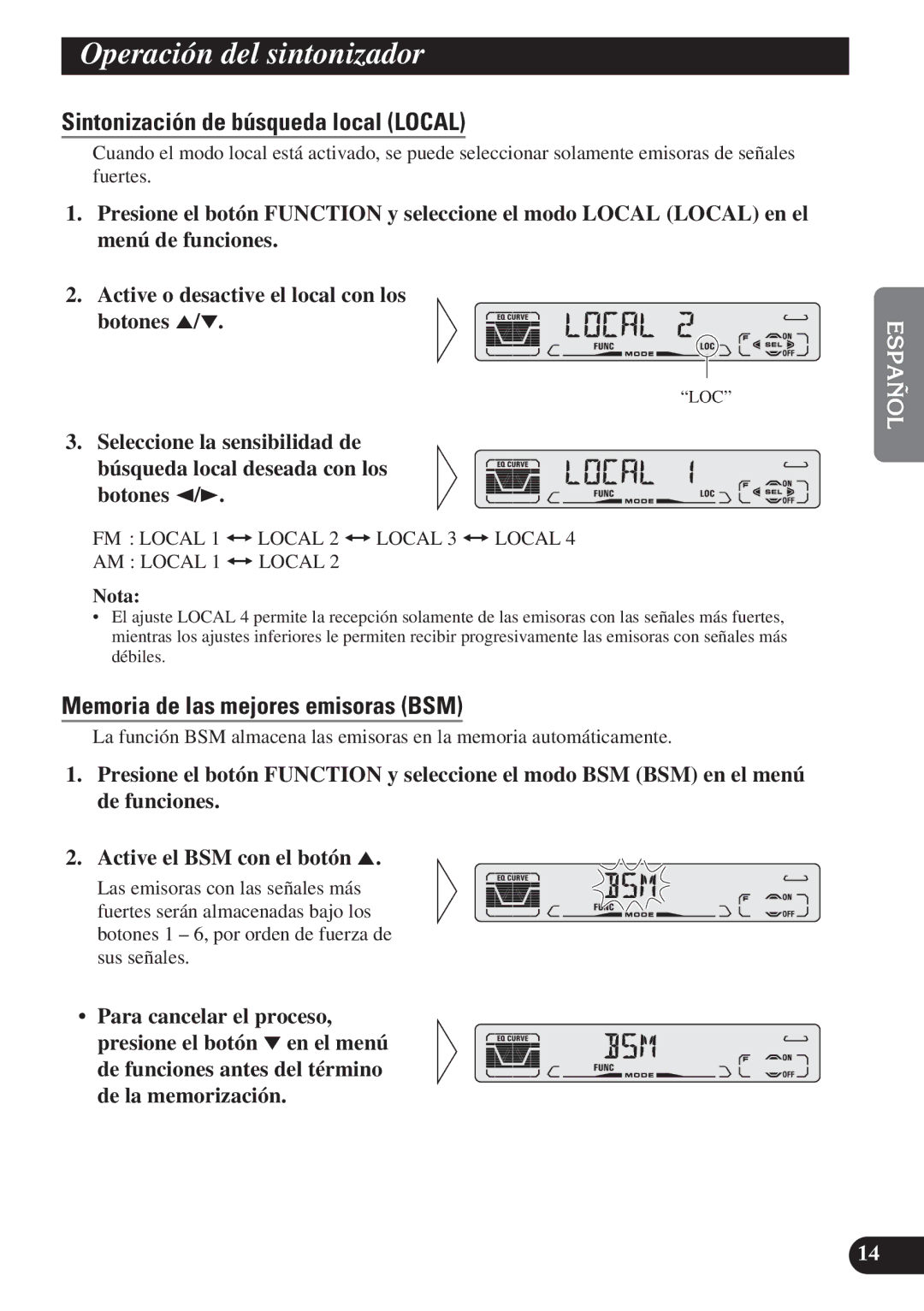Pioneer DEH-P4150 Operación del sintonizador, Sintonización de búsqueda local Local, Memoria de las mejores emisoras BSM 