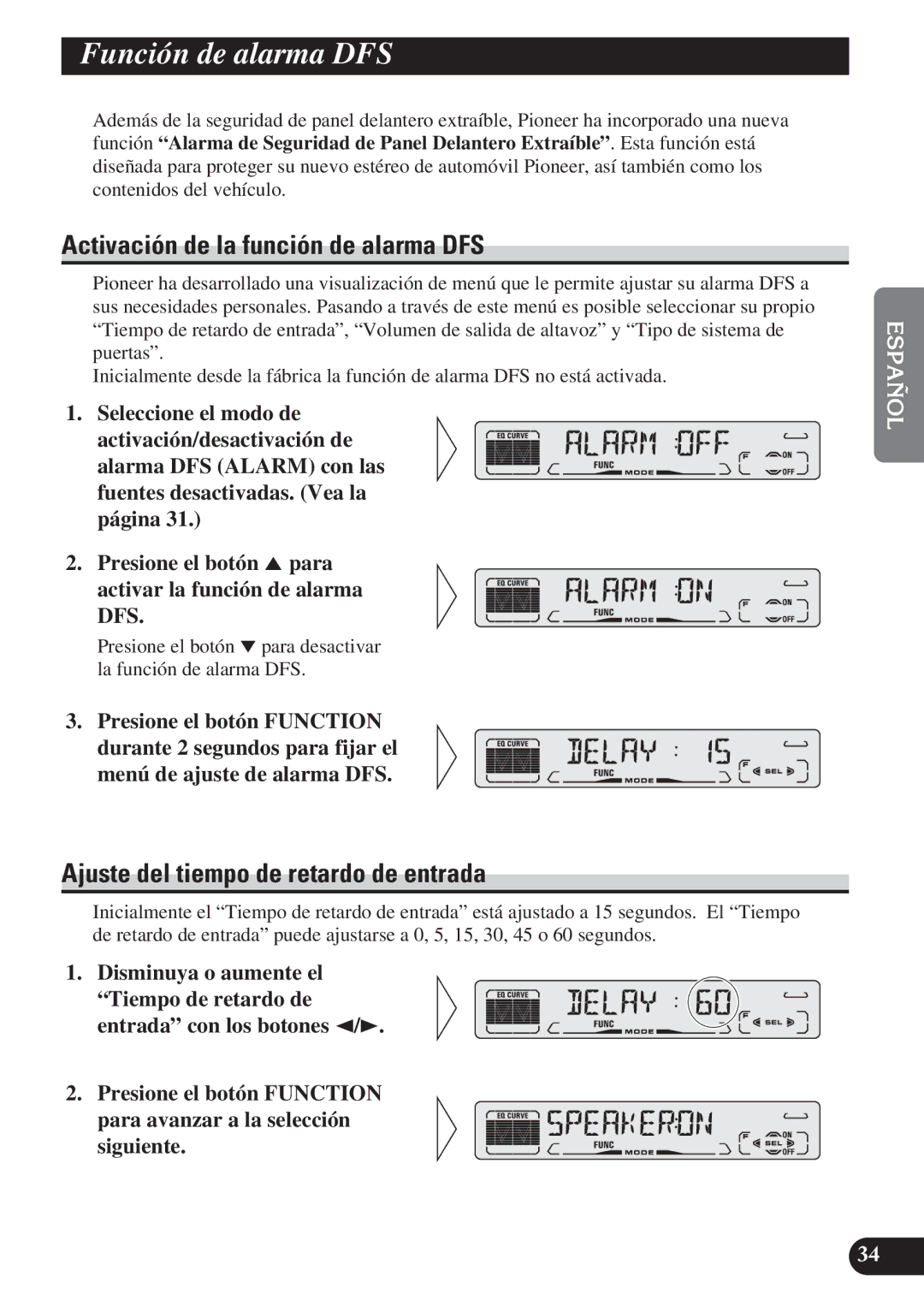 Pioneer DEH-P4150 Función de alar ma DFS, Activación de la función de alarma DFS, Ajuste del tiempo de retardo de entrada 