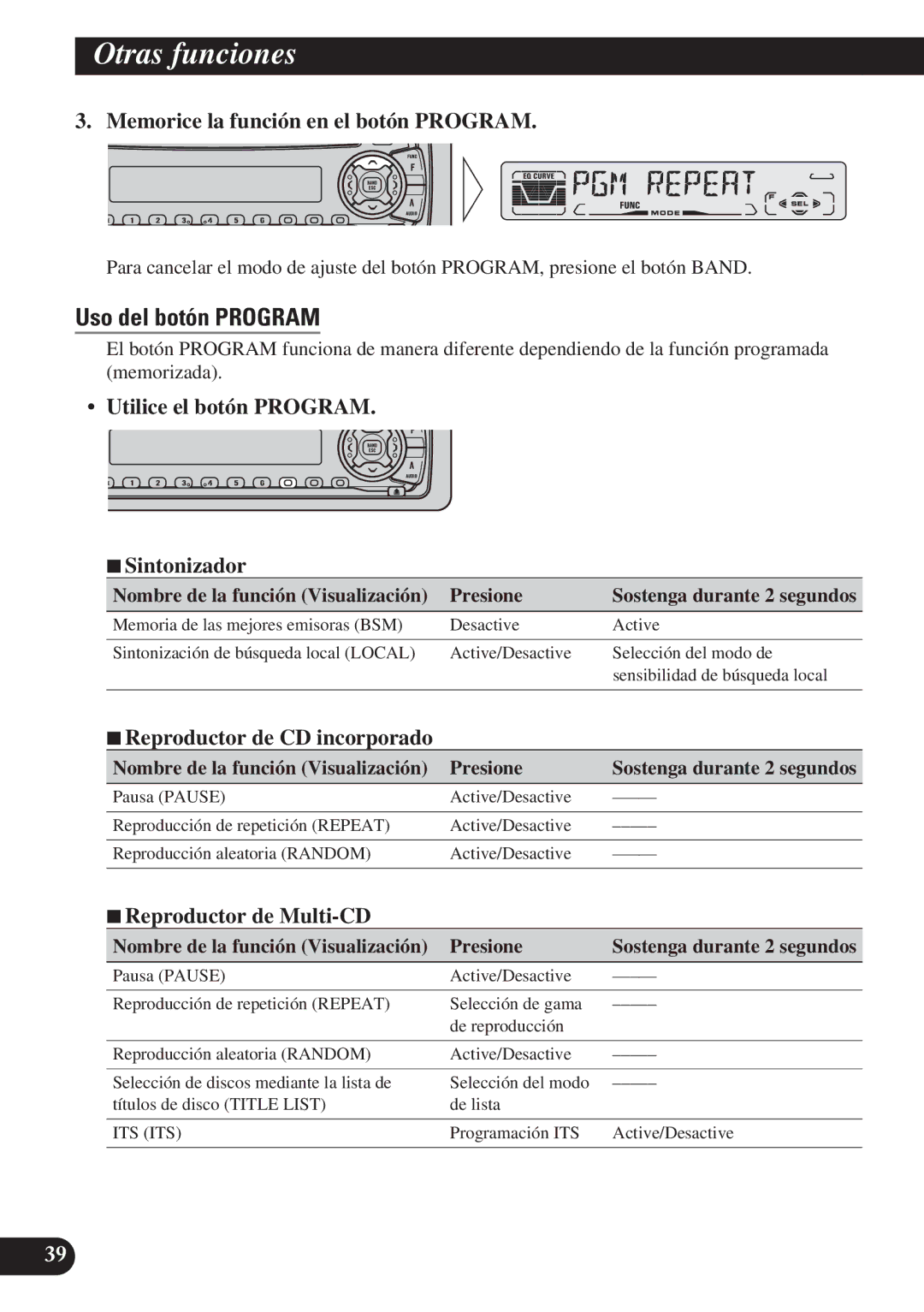 Pioneer DEH-P4150 Uso del botón Program, Memorice la función en el botón Program, Utilice el botón Program 7Sintonizador 