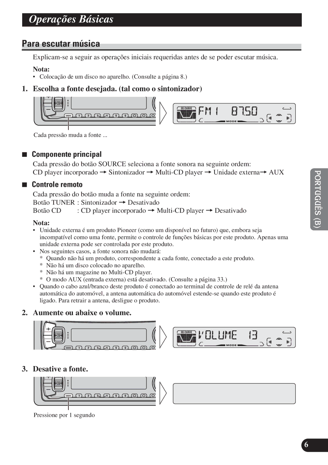 Pioneer DEH-P4150 operation manual Operações Básicas, Para escutar música, Componente principal, Controle remoto 