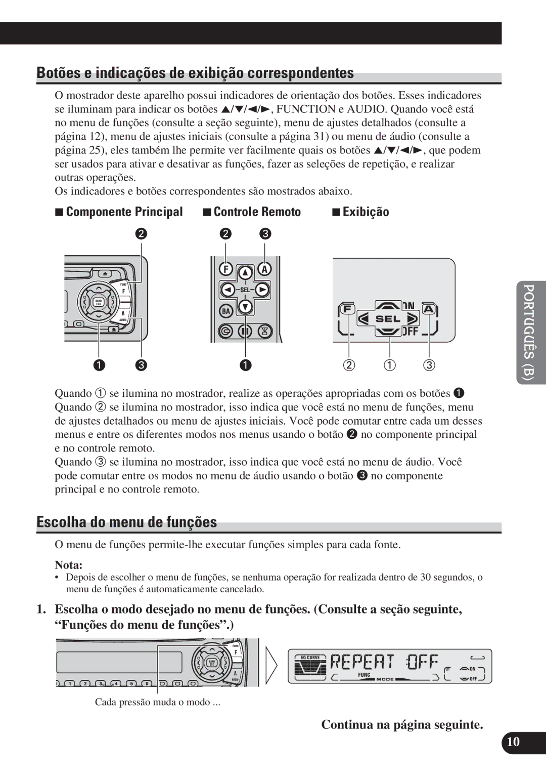 Pioneer DEH-P4150 Botões e indicações de exibição correspondentes, Escolha do menu de funções, Continua na página seguinte 