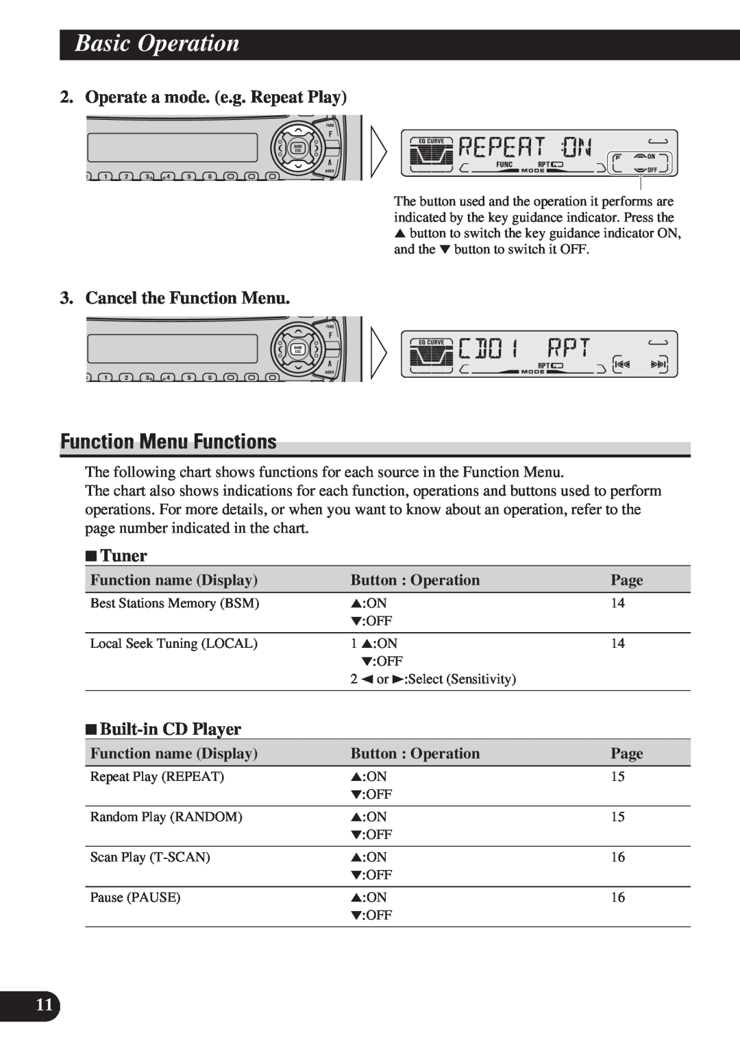 Pioneer DEH-P4150 Function Menu Functions, Operate a mode. e.g. Repeat Play, Cancel the Function Menu, 7Tuner, Page 