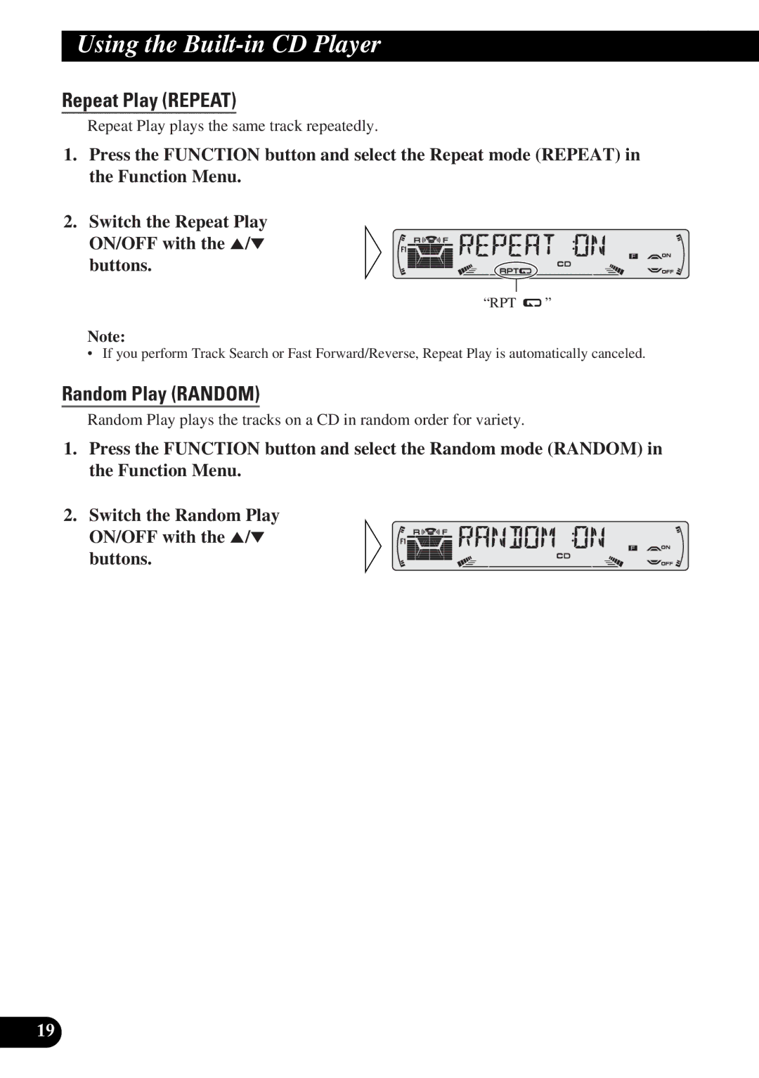 Pioneer DEH-P4300 operation manual Using the Built-in CD Player, Repeat Play Repeat, Random Play Random 