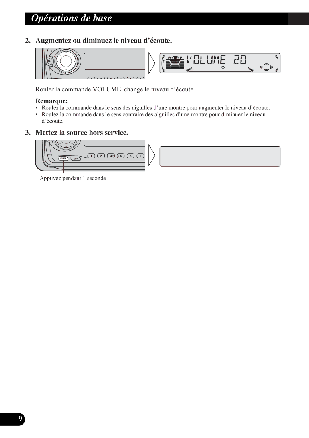 Pioneer DEH-P4300 operation manual Augmentez ou diminuez le niveau d’écoute, Mettez la source hors service 