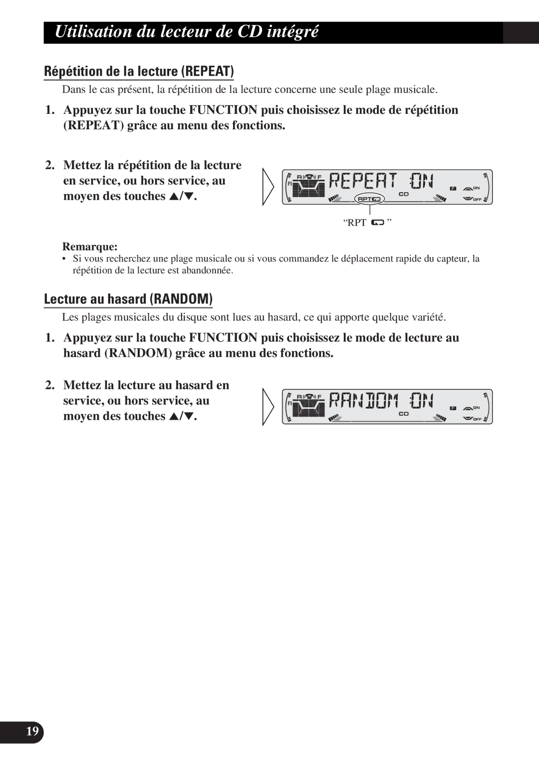 Pioneer DEH-P4300 Utilisation du lecteur de CD intégré, Répétition de la lecture Repeat, Lecture au hasard Random 