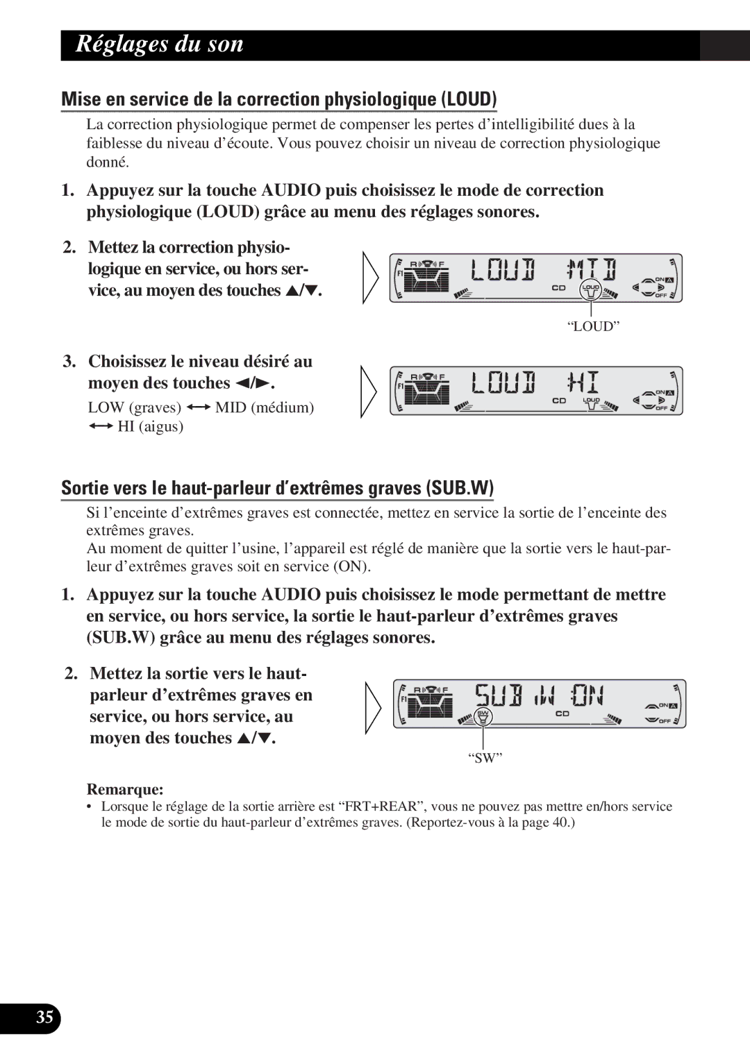 Pioneer DEH-P43 Mise en service de la correction physiologique Loud, Sortie vers le haut-parleur d’extrêmes graves SUB.W 