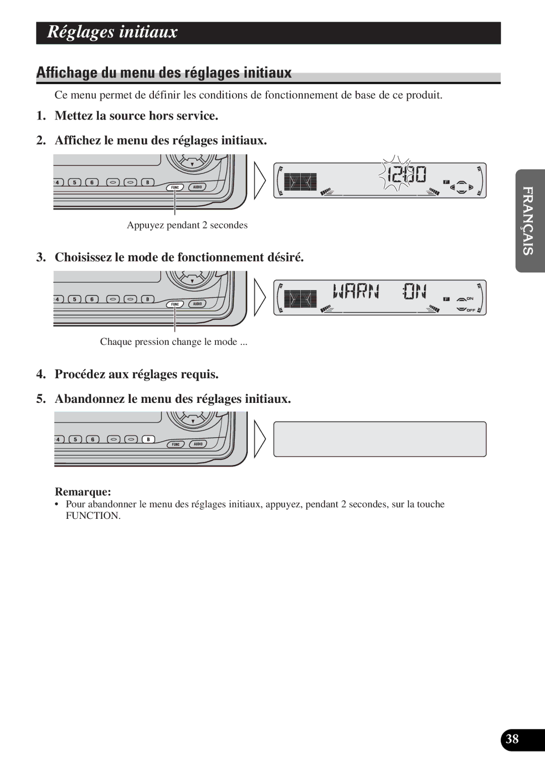 Pioneer DEH-P4300 Réglages initiaux, Affichage du menu des réglages initiaux, Choisissez le mode de fonctionnement désiré 