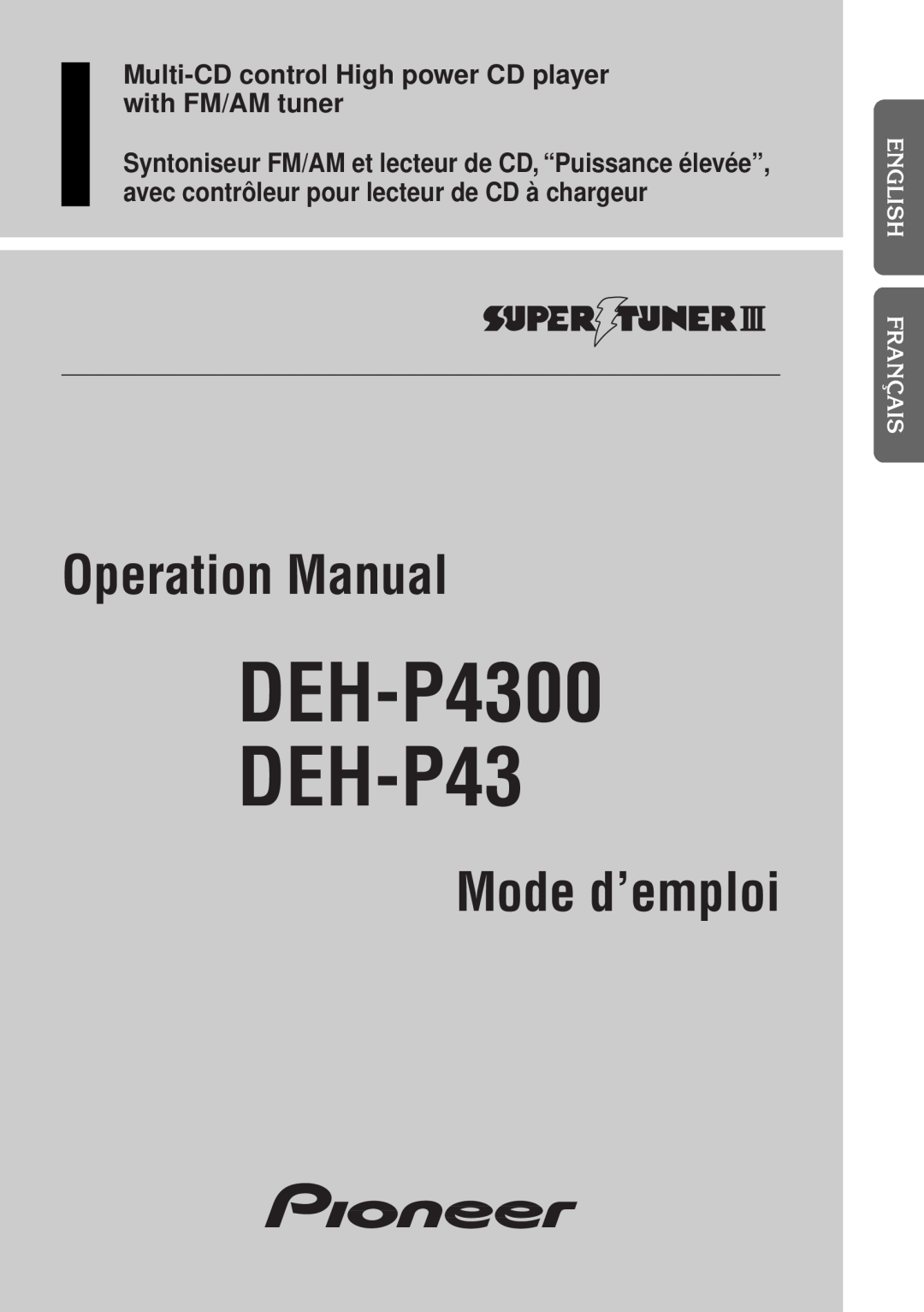 Pioneer operation manual DEH-P4300 DEH-P43, Mode d’emploi 