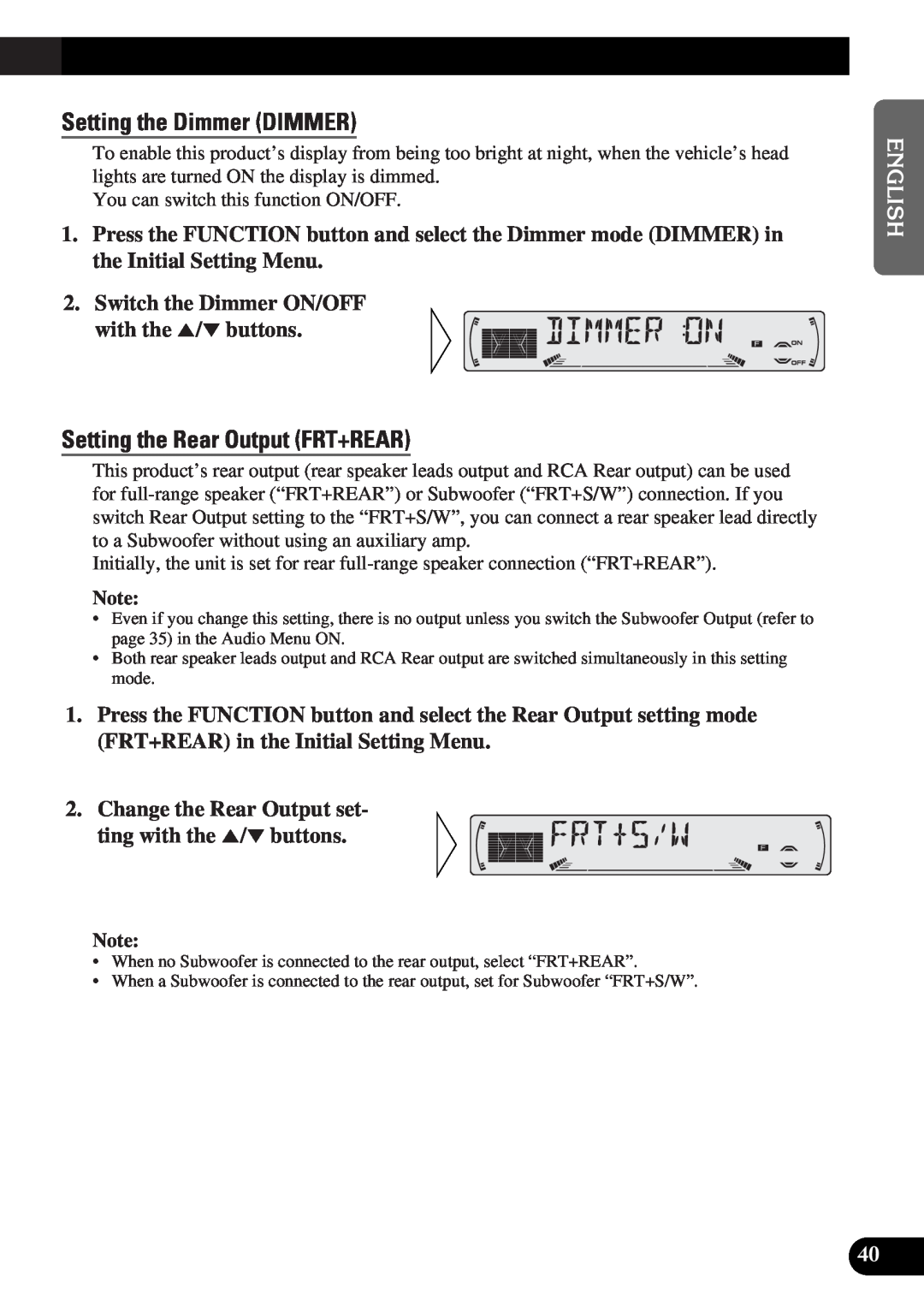 Pioneer DEH-P4300 operation manual Setting the Dimmer DIMMER, Setting the Rear Output FRT+REAR, Change the Rear Output set 