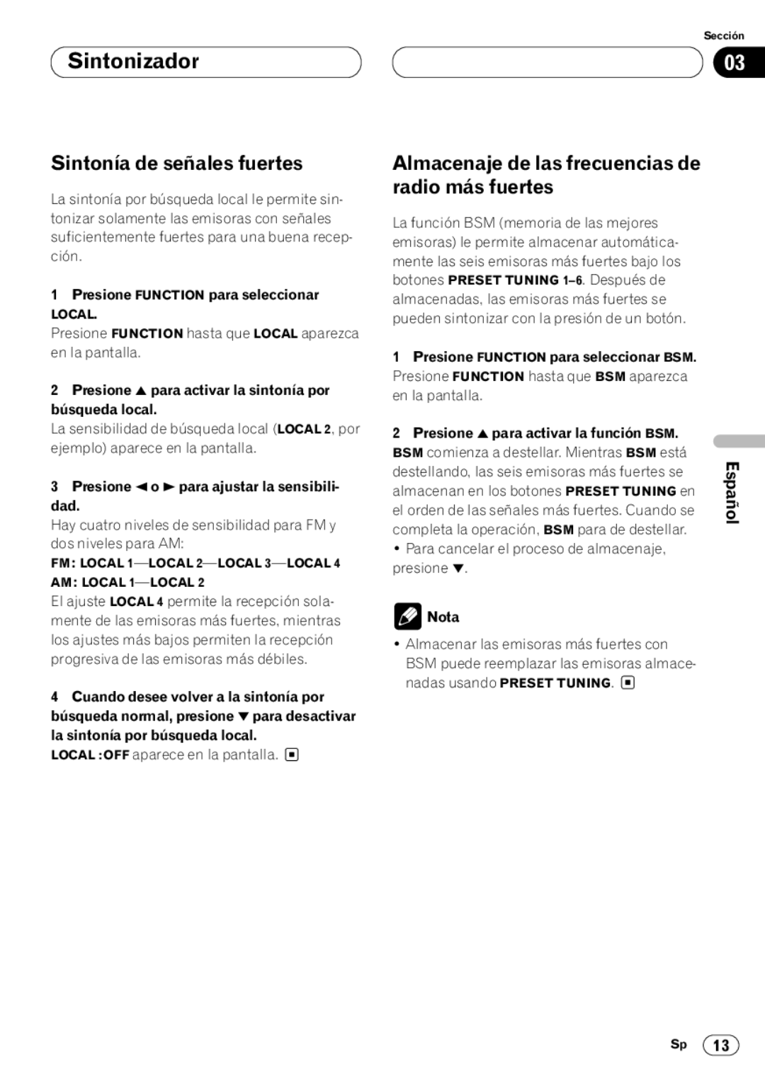 Pioneer DEH-P4400 operation manual Sintonía de señales fuertes, Almacenaje de las frecuencias de Radio más fuertes 