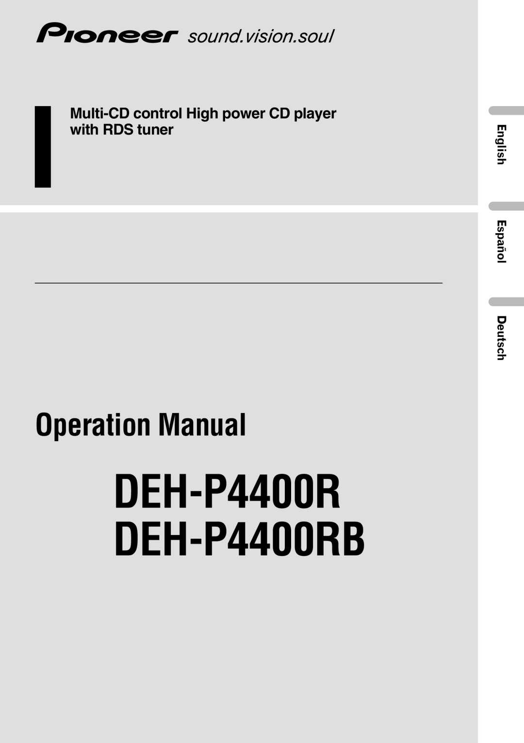 Pioneer operation manual DEH-P4400R DEH-P4400RB, English Español 