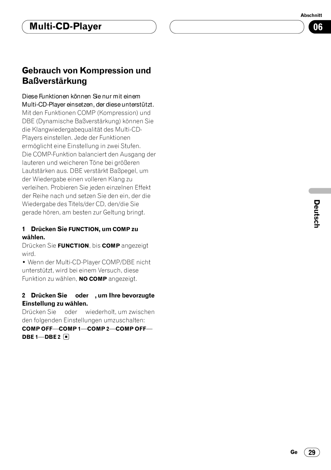 Pioneer DEH-P4400RB operation manual Gebrauch von Kompression und Baßverstärkung, Drücken Sie FUNCTION, um Comp zu wählen 