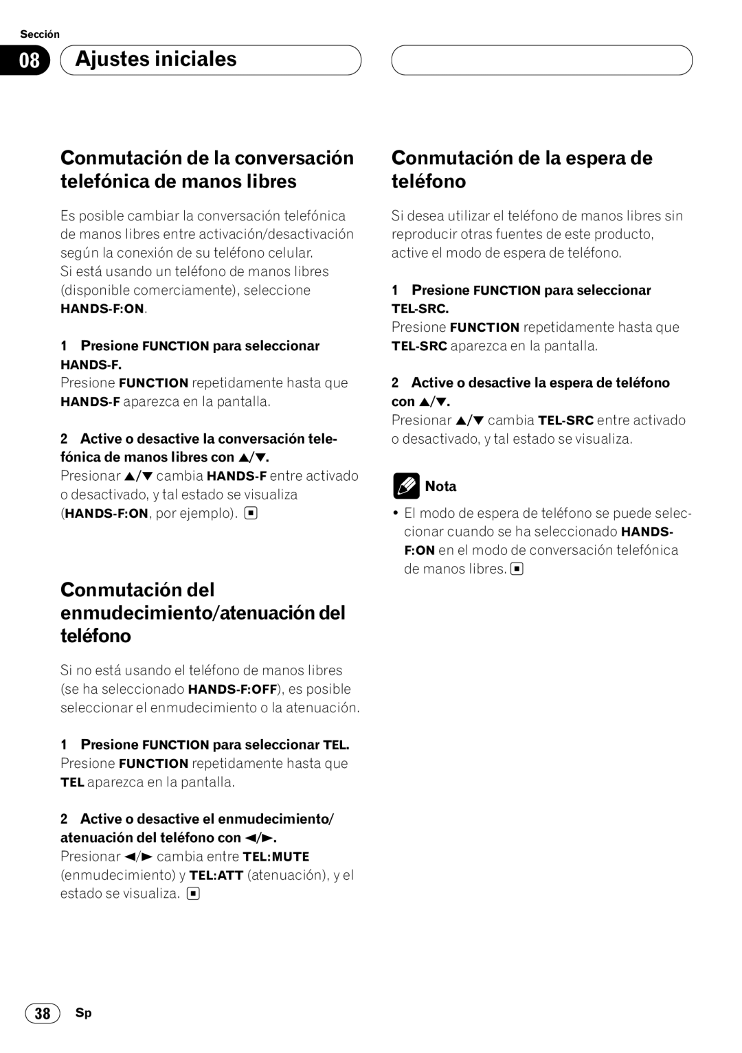 Pioneer DEH-P4400R Conmutación del enmudecimiento/atenuación del teléfono, Conmutación de la espera de teléfono 