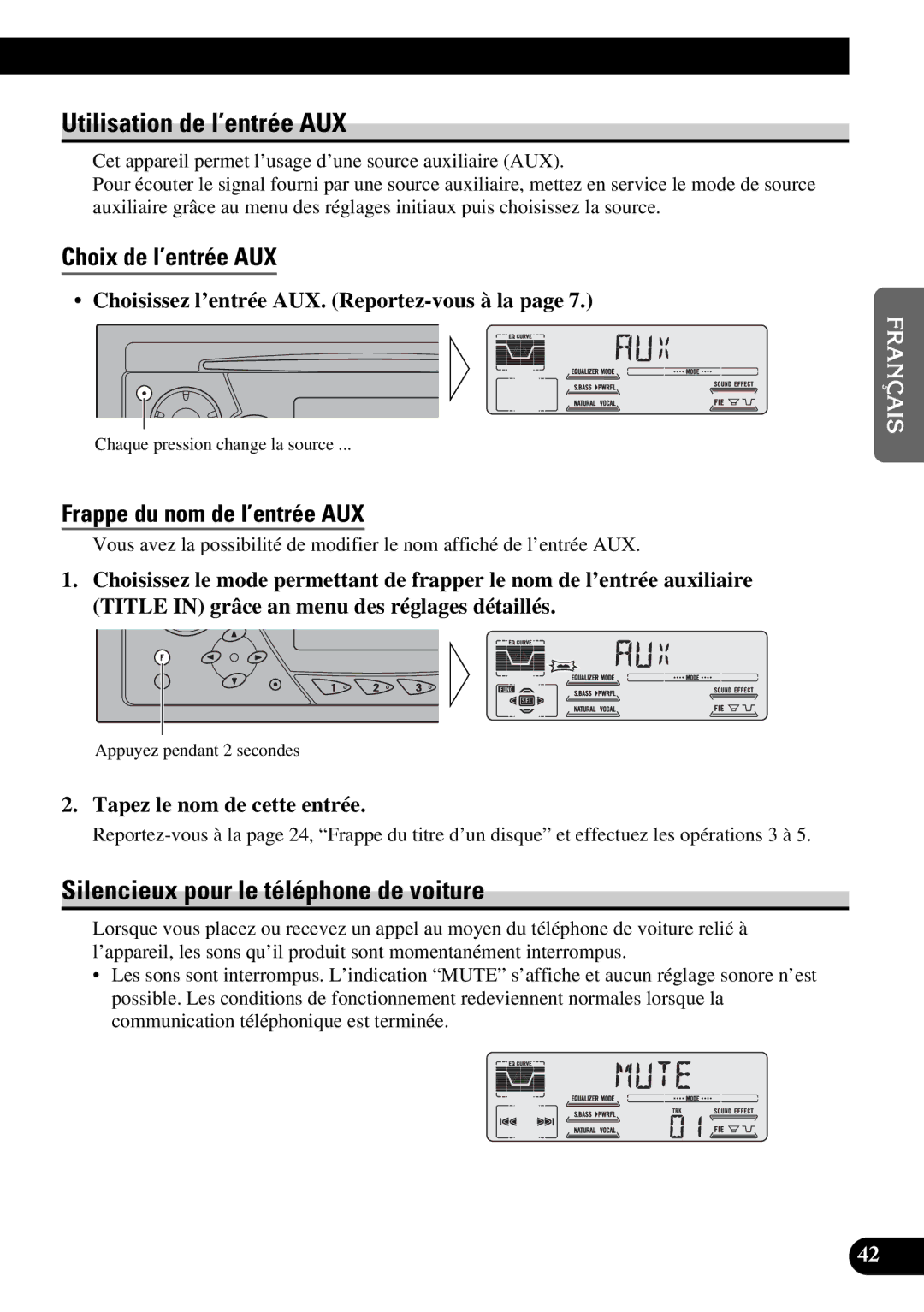 Pioneer DEH-P47DH Utilisation de l’entrée AUX, Silencieux pour le téléphone de voiture, Choix de l’entrée AUX 