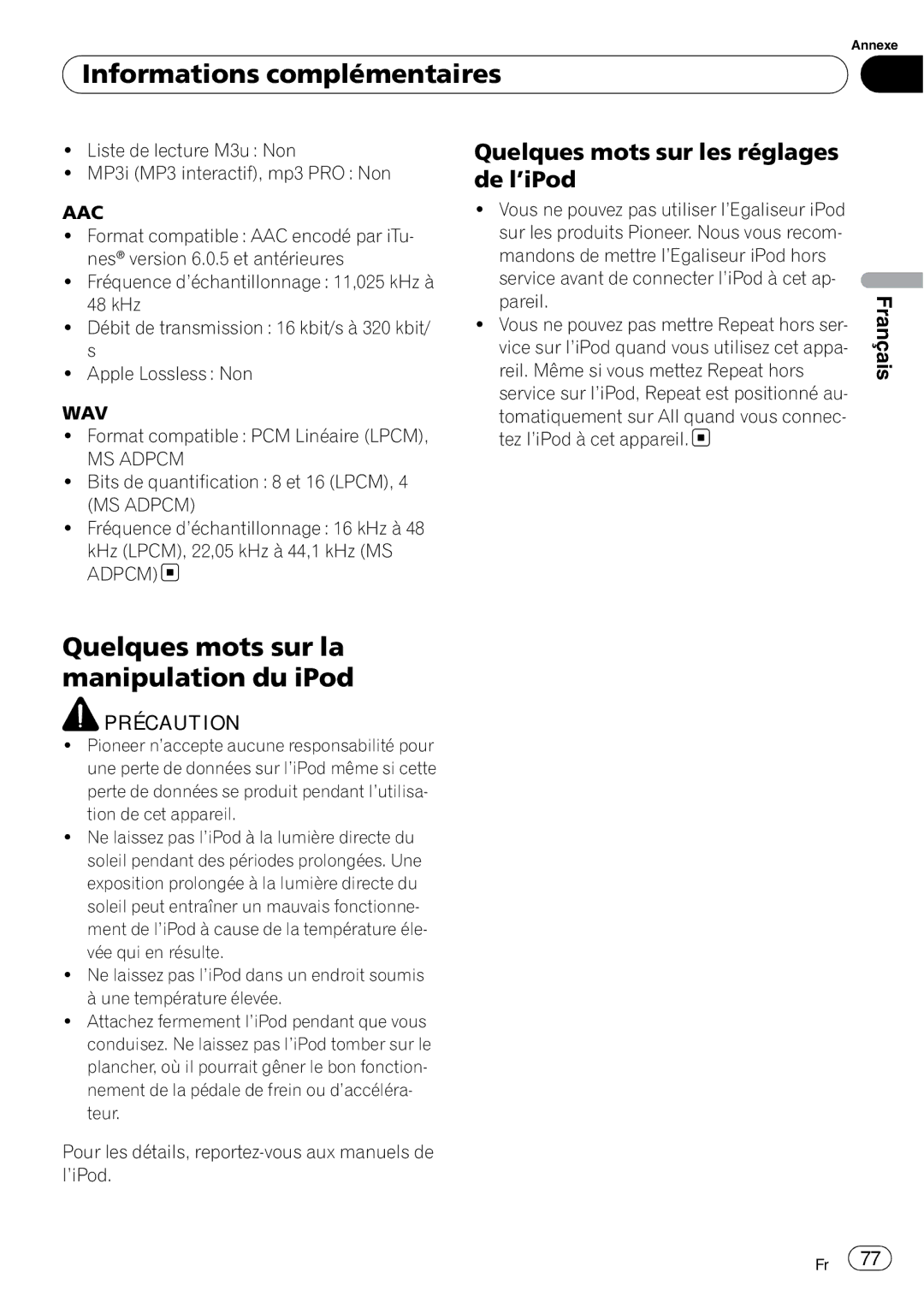 Pioneer DEH-P490IB operation manual Informations complémentaires, Quelques mots sur la manipulation du iPod 