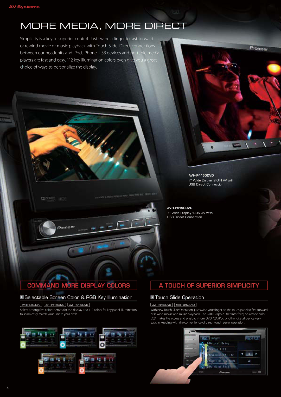 Pioneer DVH-3150UB manual More MEDIA, More Direct, Selectable Screen Color & RGB Key Illumination, Touch Slide Operation 