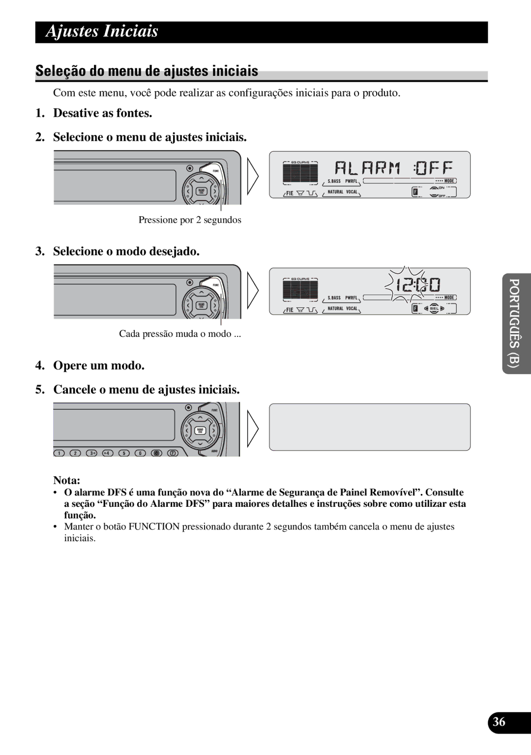 Pioneer DEH-P5250 Ajustes Iniciais, Seleção do menu de ajustes iniciais, Opere um modo Cancele o menu de ajustes iniciais 