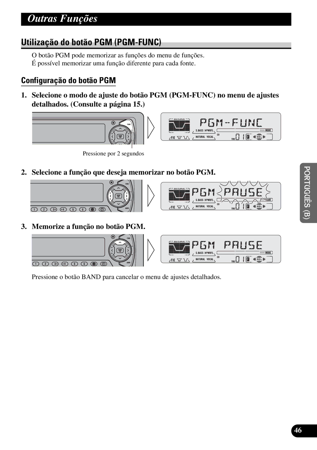 Pioneer DEH-P5250 operation manual Outras Funções, Utilização do botão PGM PGM-FUNC, Configuração do botão PGM 