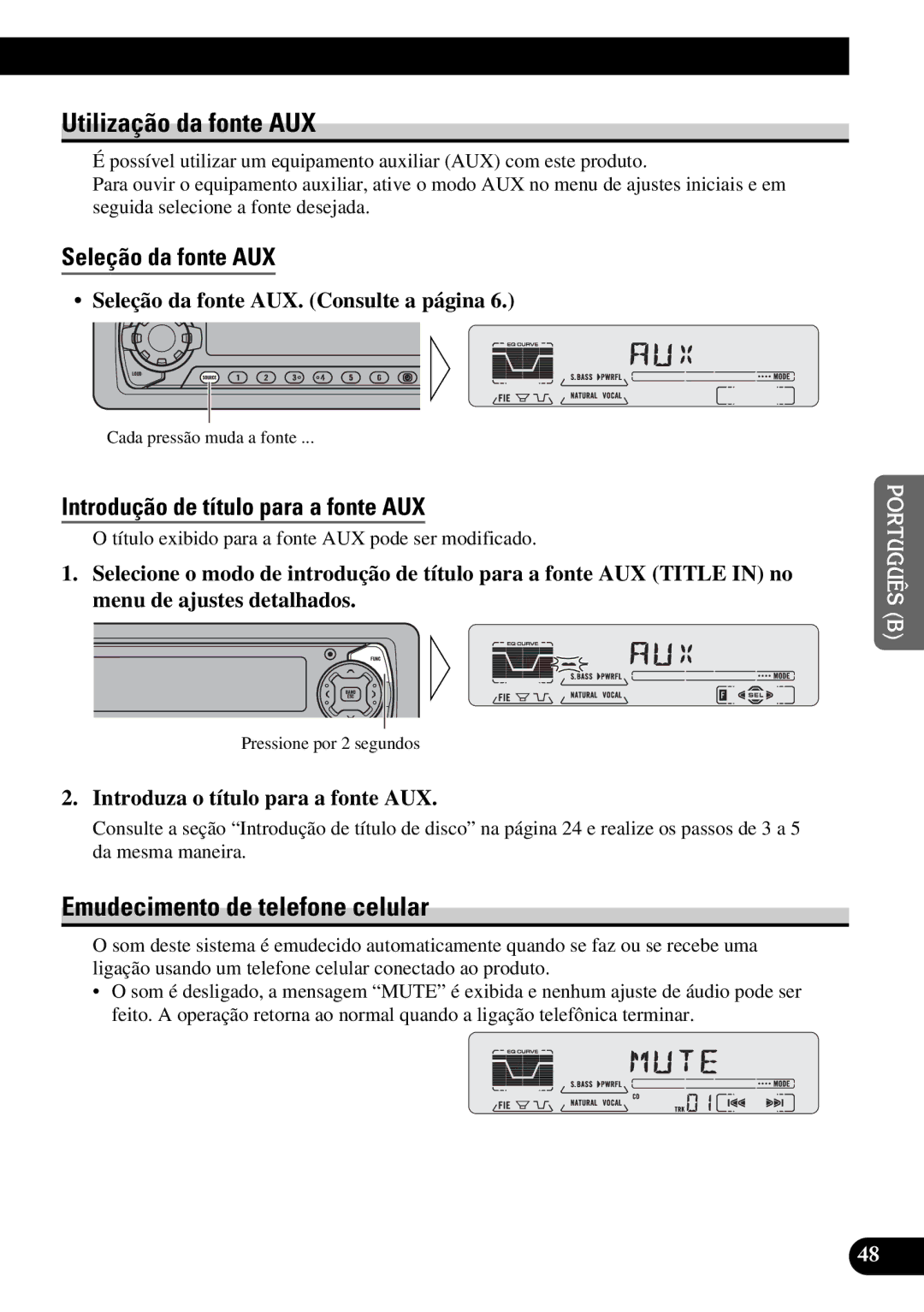 Pioneer DEH-P5250 operation manual Utilização da fonte AUX, Emudecimento de telefone celular, Seleção da fonte AUX 